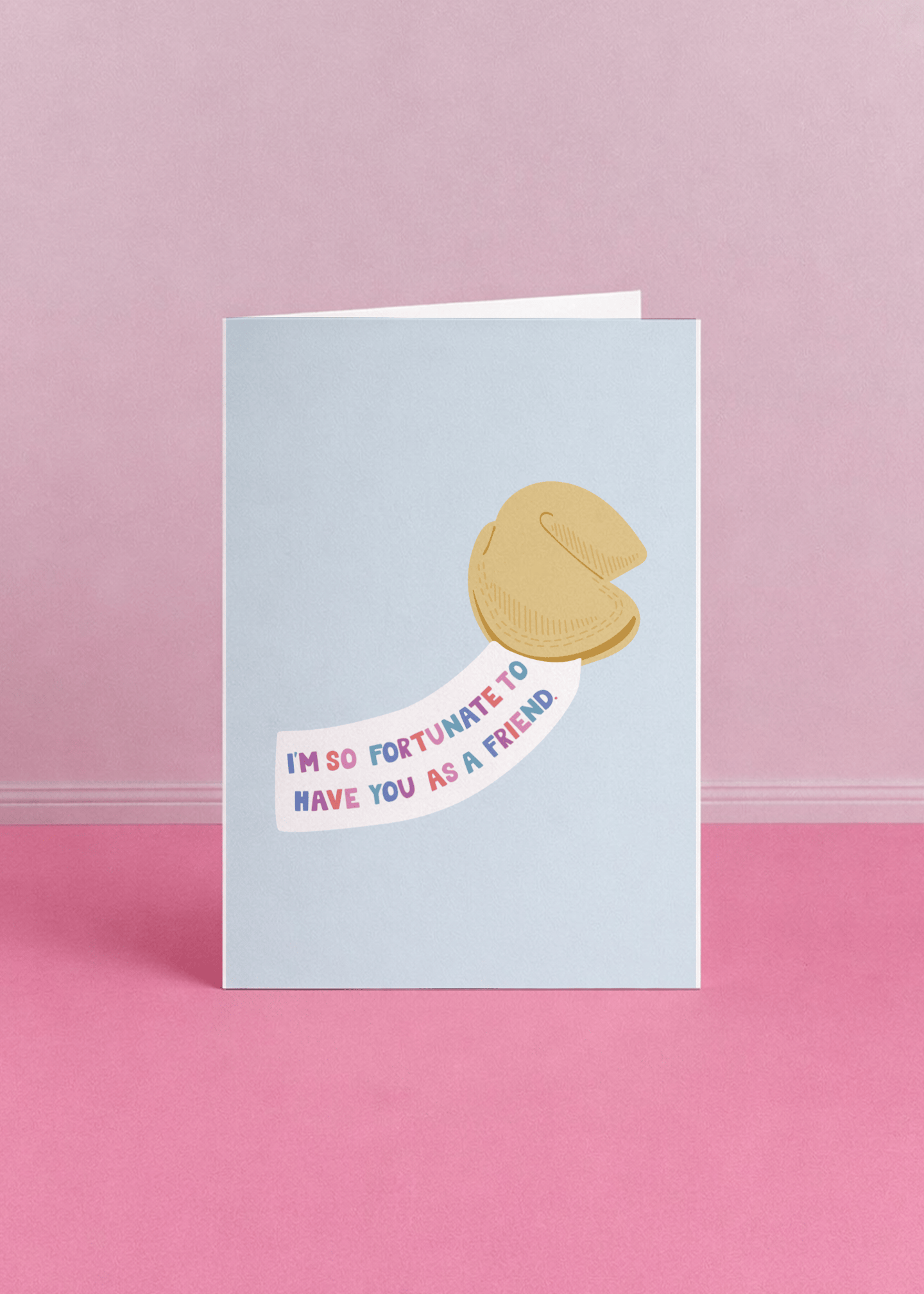 I'm So Fortunate to Have You as a Friend mockup 5