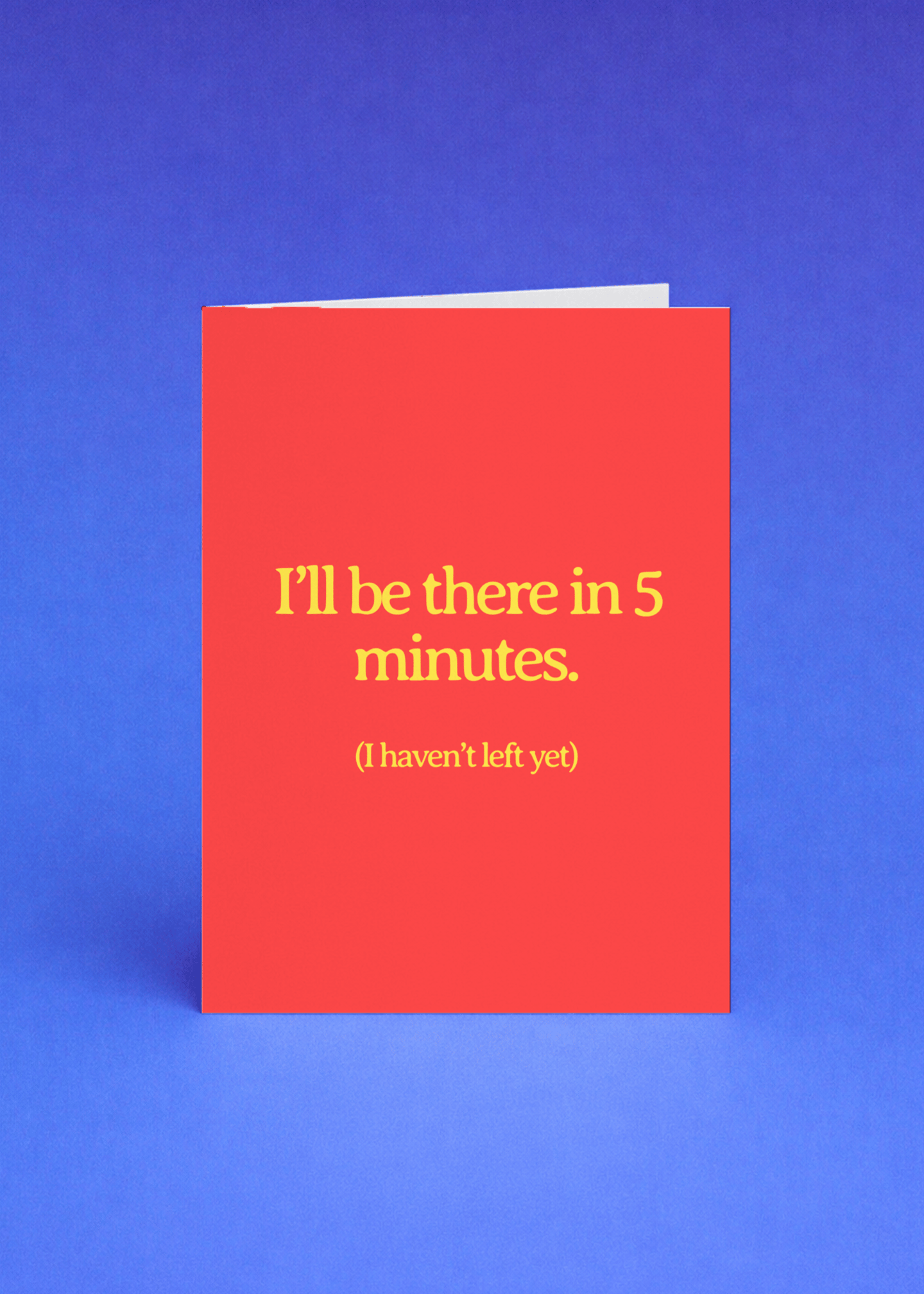 I'll be there in 5 minutes mockup 5