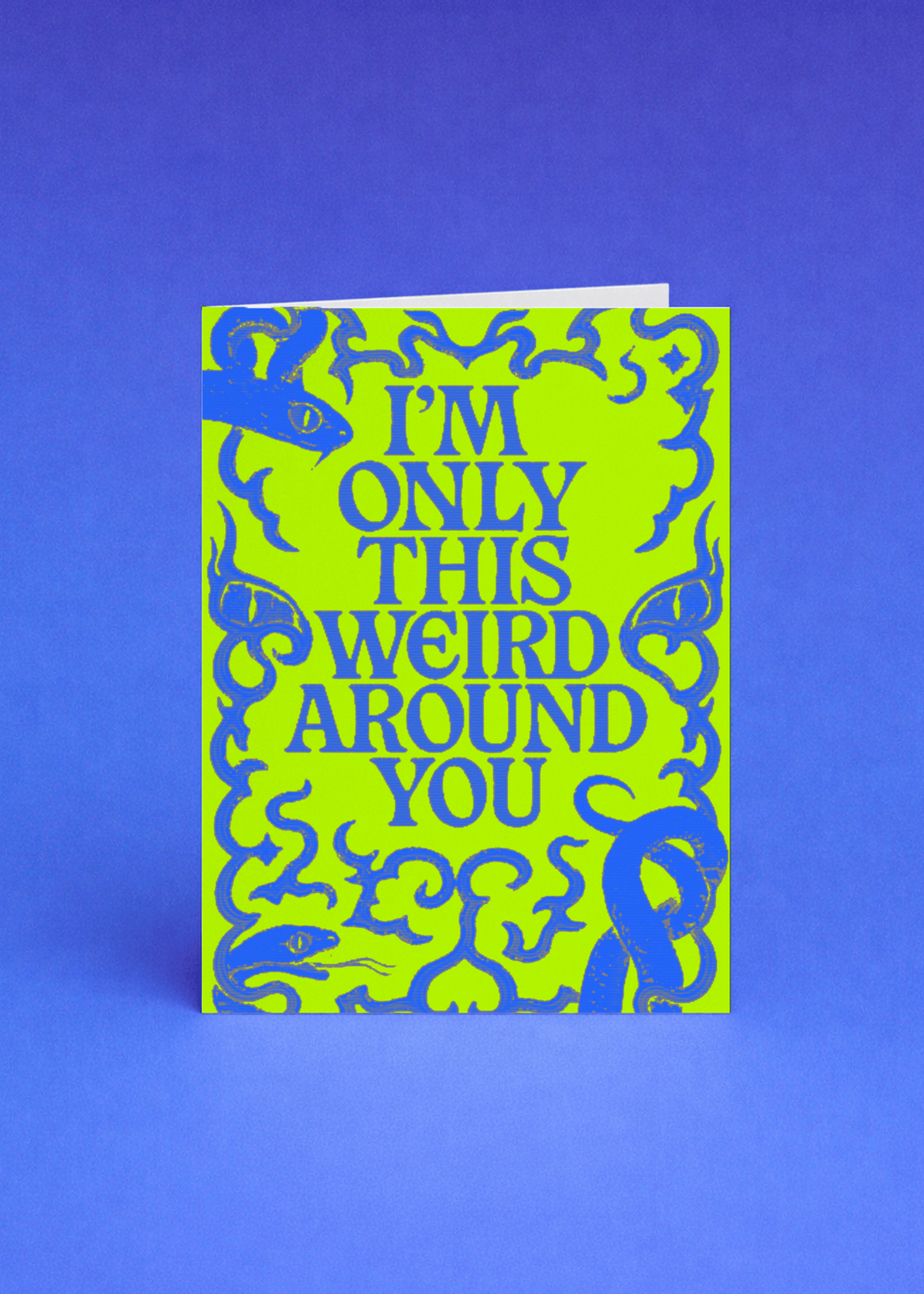 Only This Weird Around You Card mockup 5