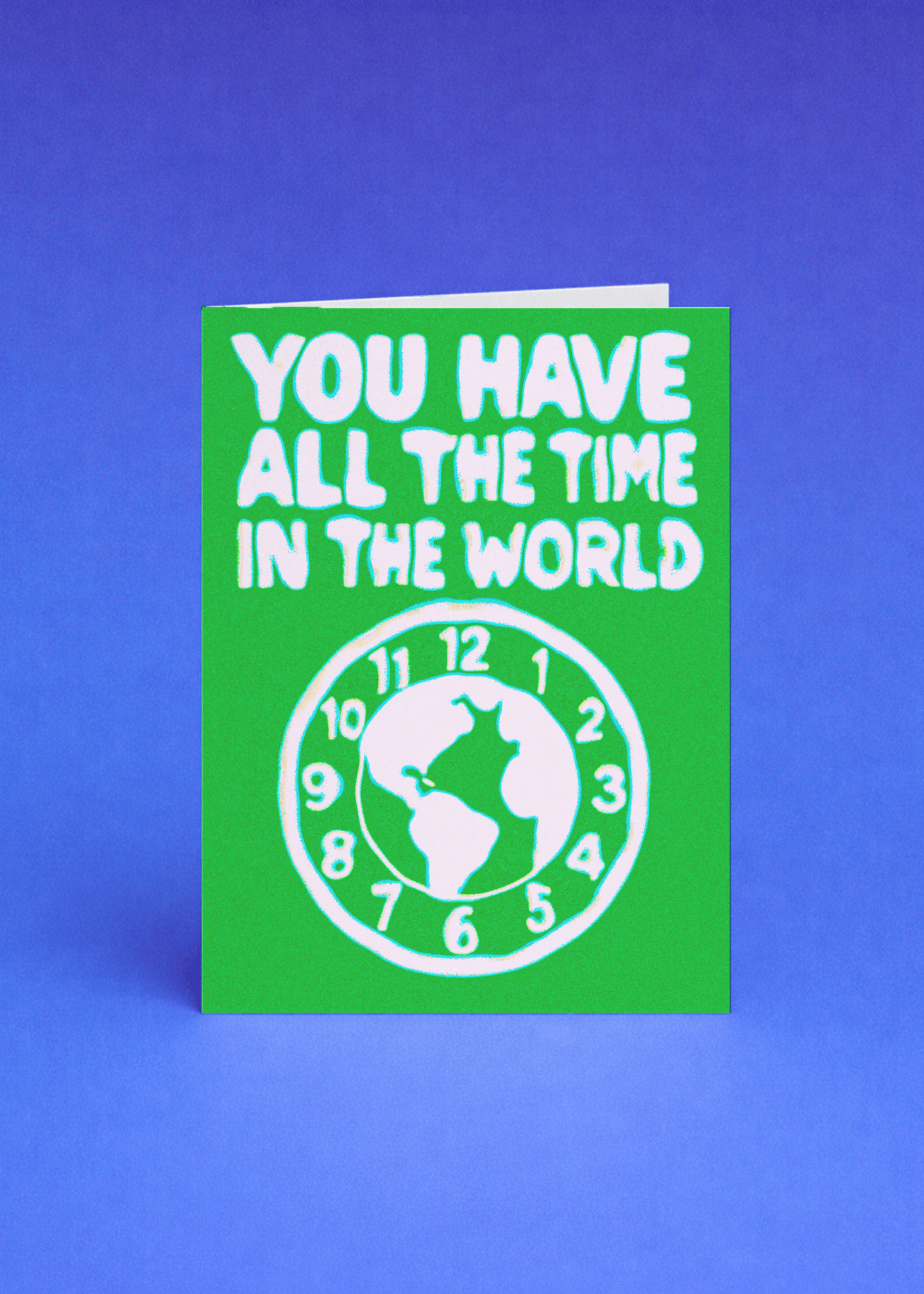 You Have All The Time in the World mockup 5