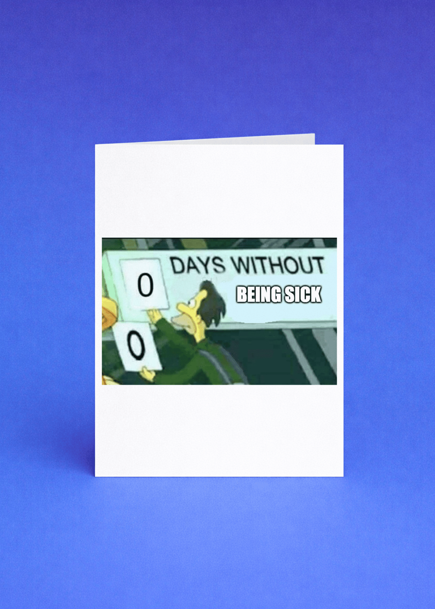 Zero Days Without Being Sick Card mockup 5
