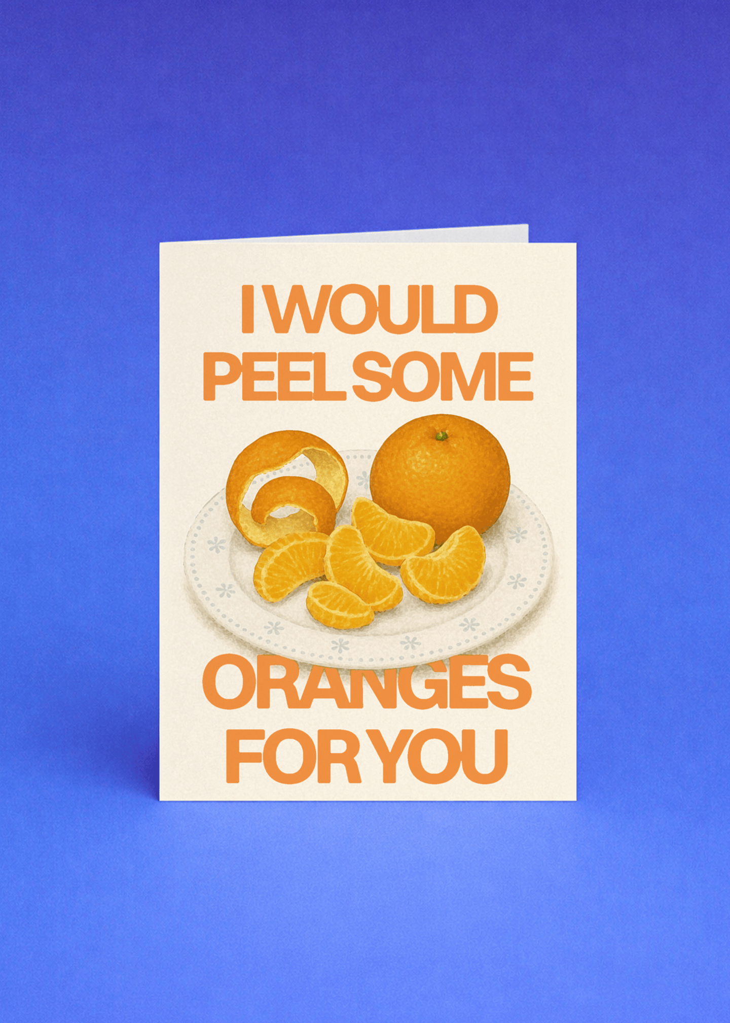 I Would Peel Oranges For You Card mockup 5