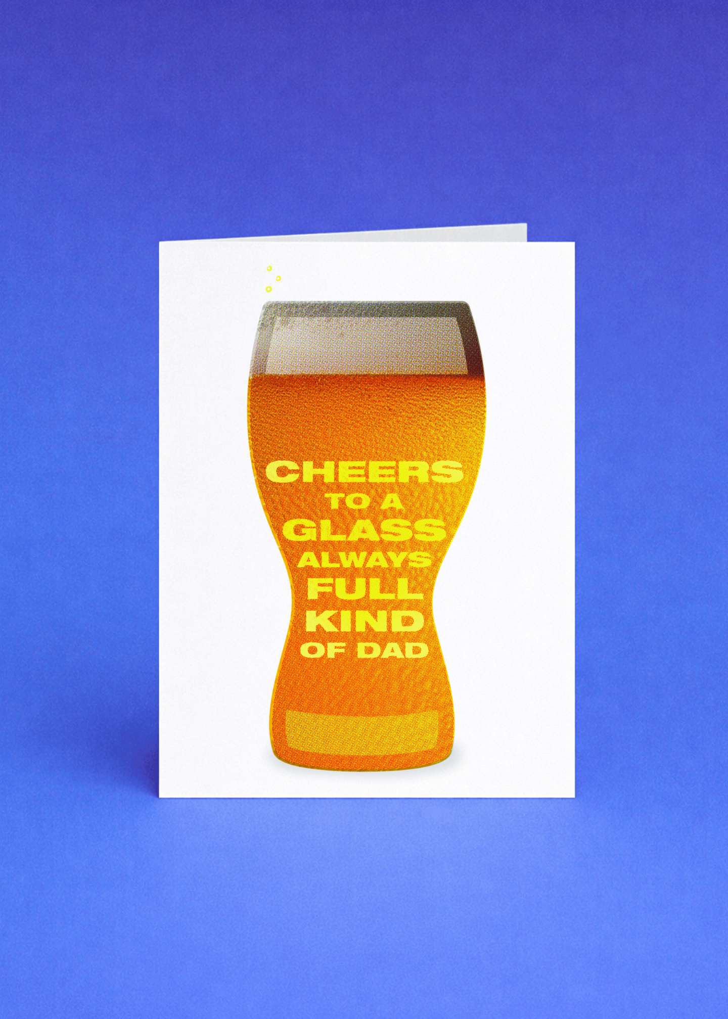 Cheers to a Glass Always Full Kind of Dad Card mockup 4
