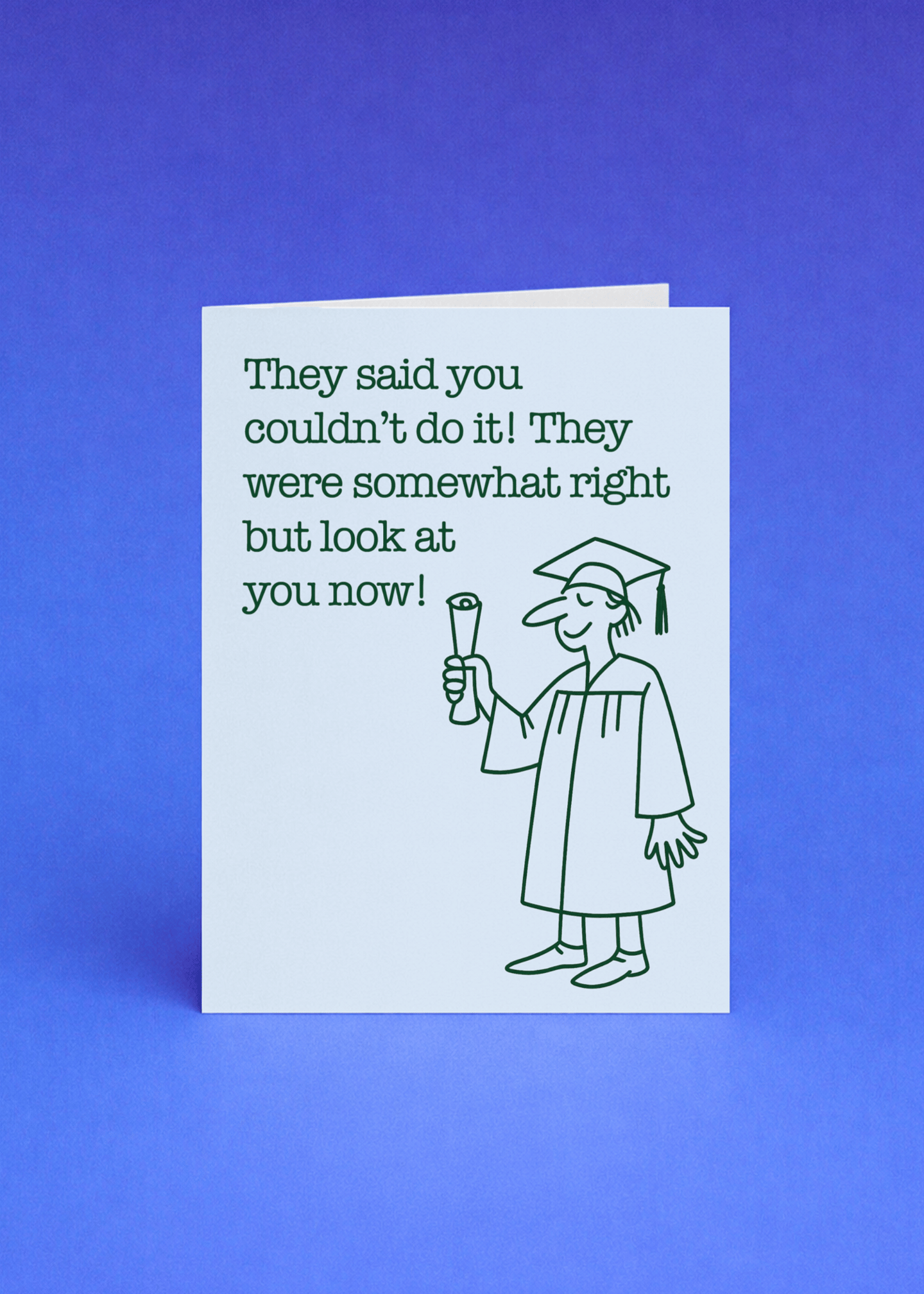They Said You Couldn’t Do It Graduation Card mockup 5