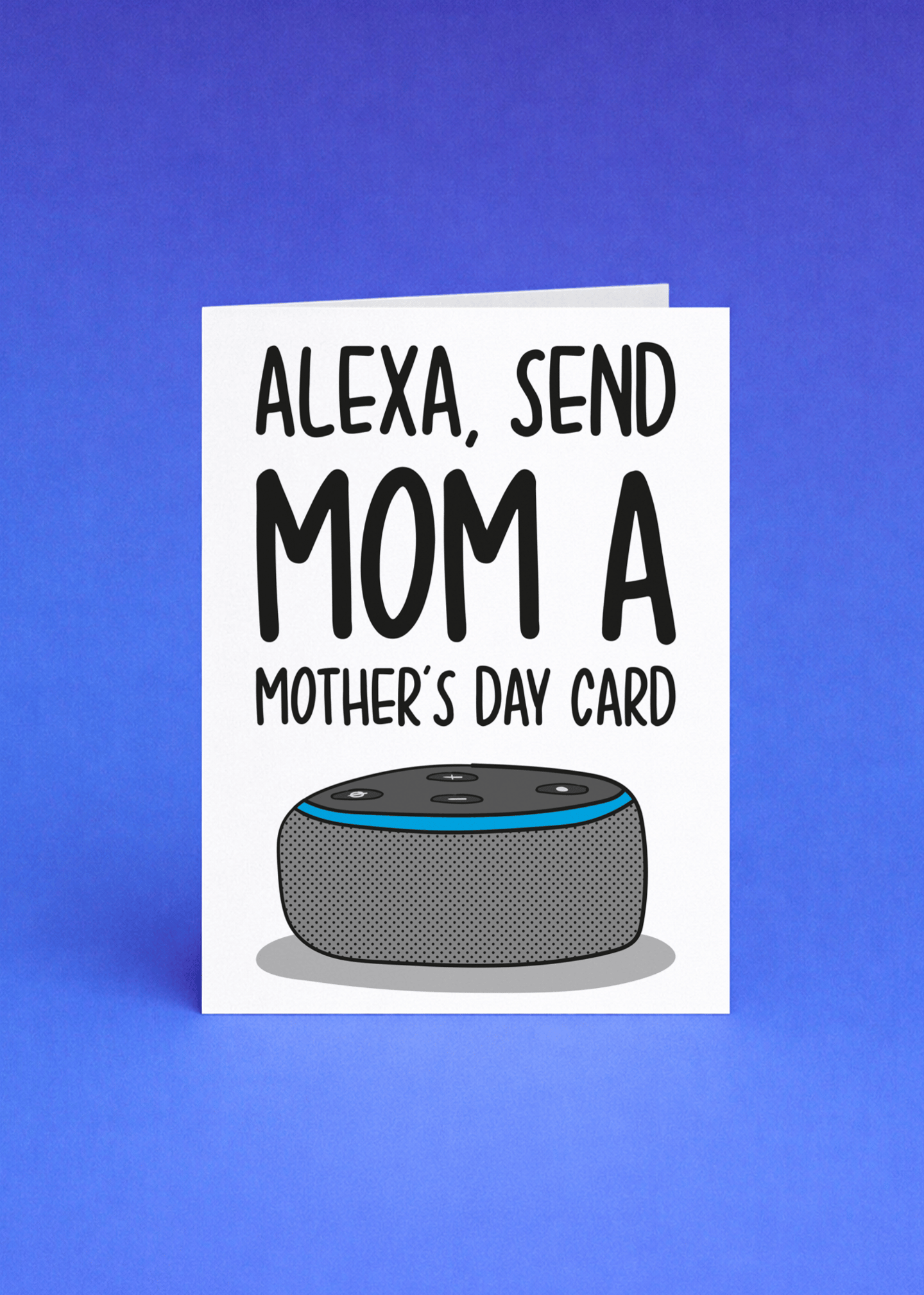 Alexa Send Mom a Mother’s Day Card mockup 5