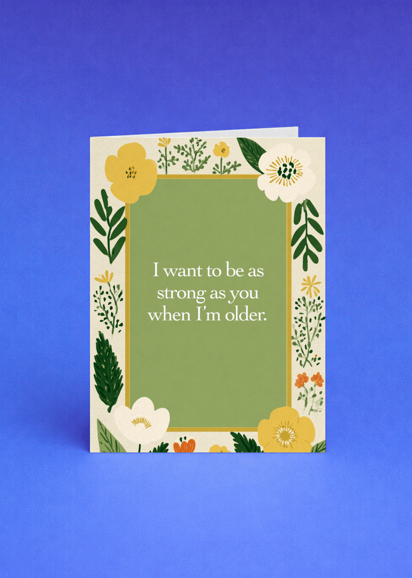 i want to be as strong as you when i'm older mockup 5