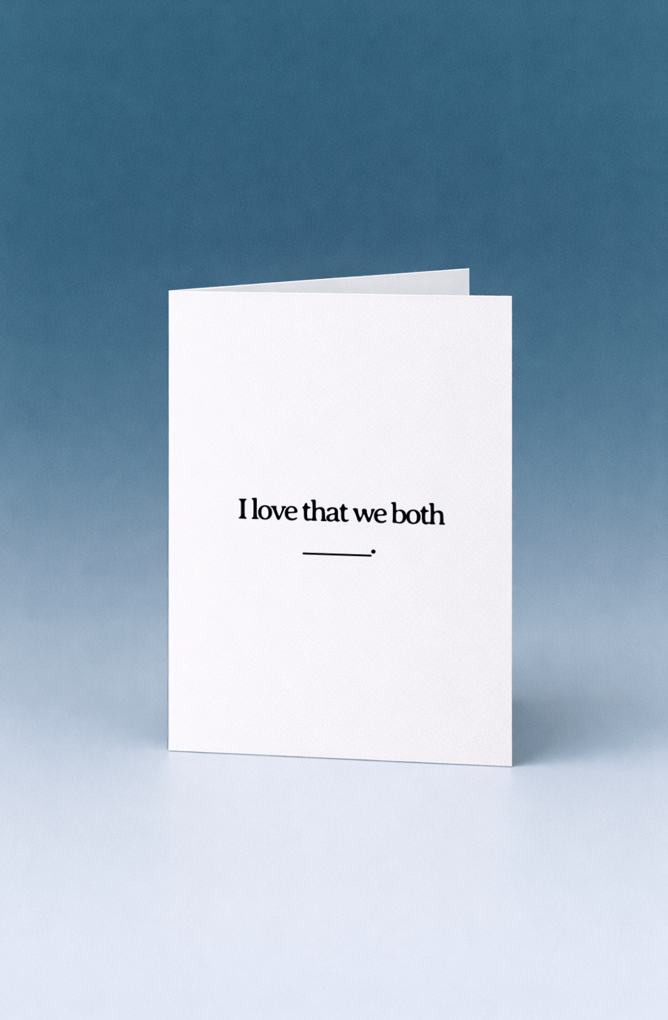 I Love That We Both Card mockup 5