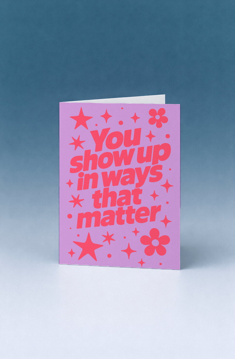 You Show Up Card mockup 5