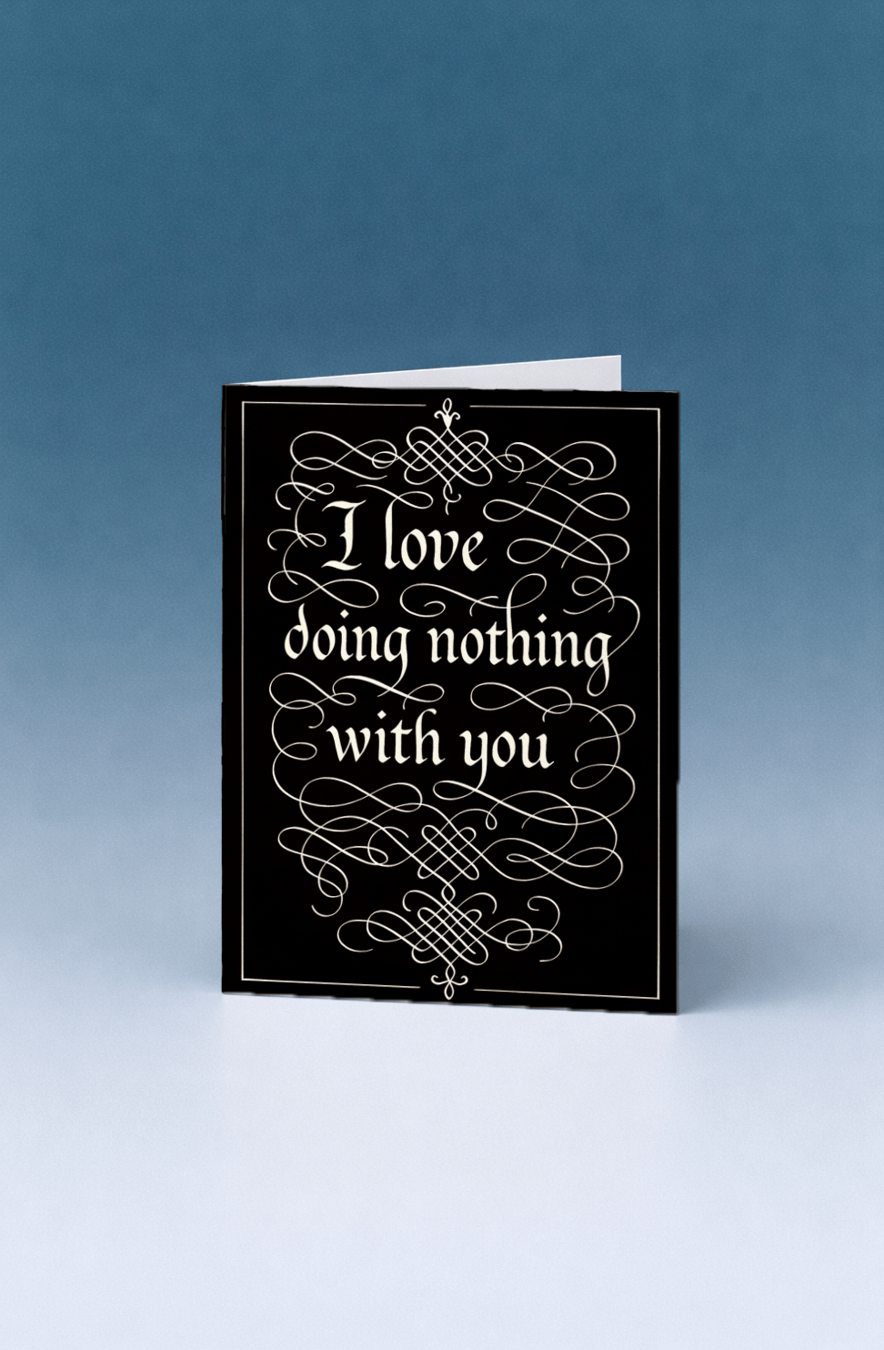 Love Doing Nothing With You Card mockup 5