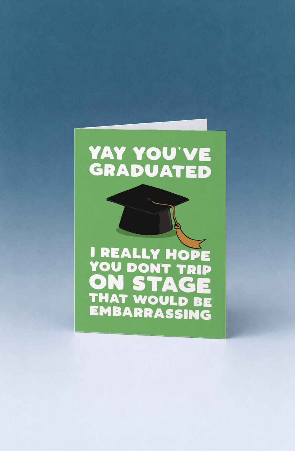 Yay You Graduated Please Don’t Trip Card mockup 5