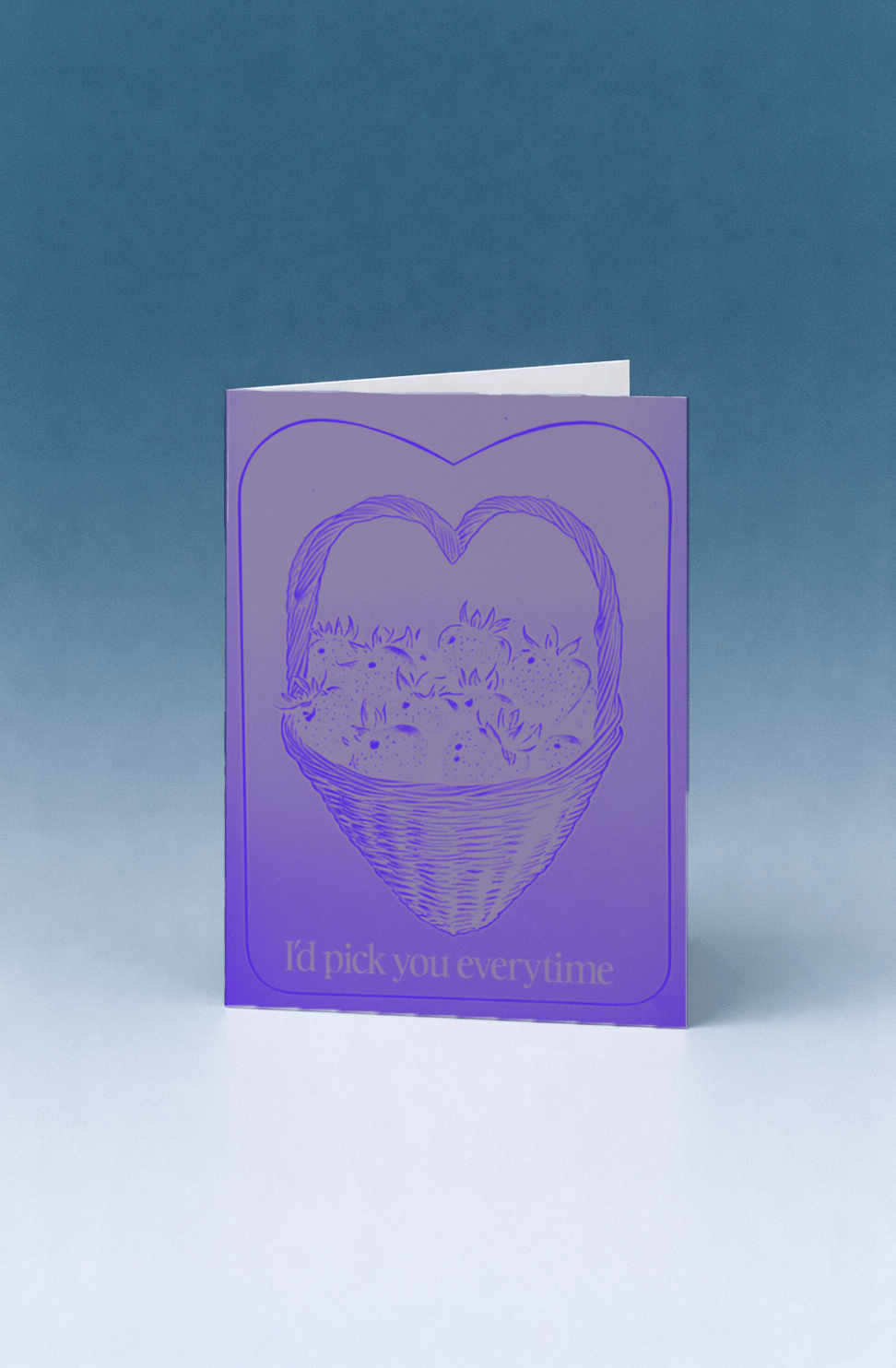 I’d Pick You Every Time Card mockup 5