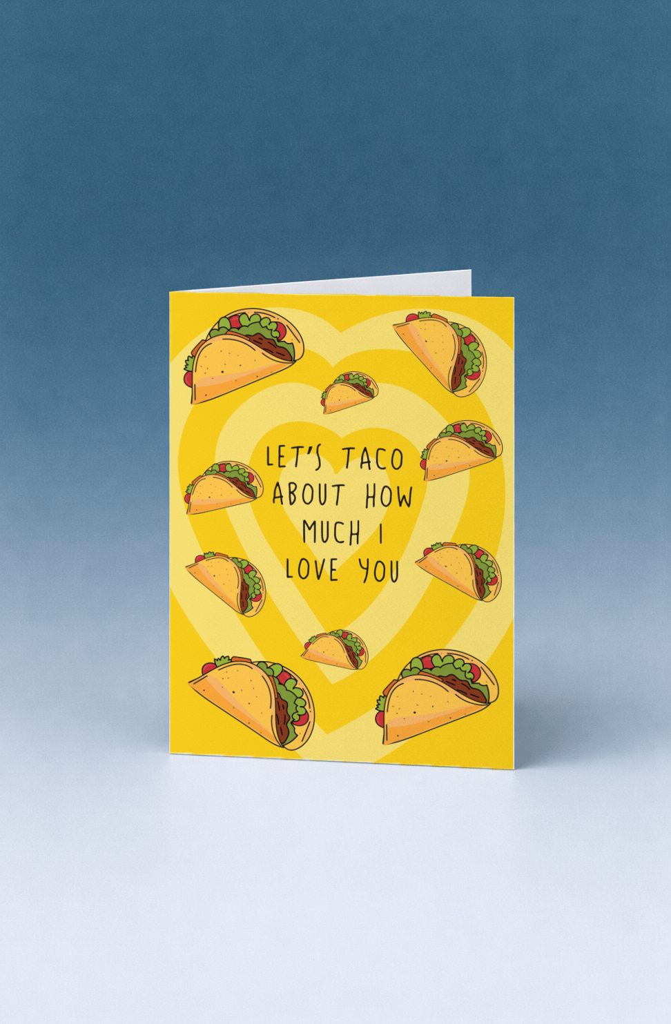 Let’s Taco About How Much I Love You mockup 5