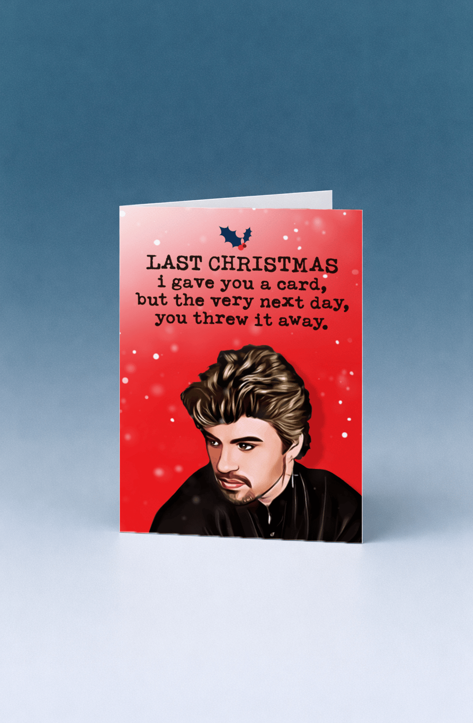 Last Christmas, I Gave You A Card mockup 5