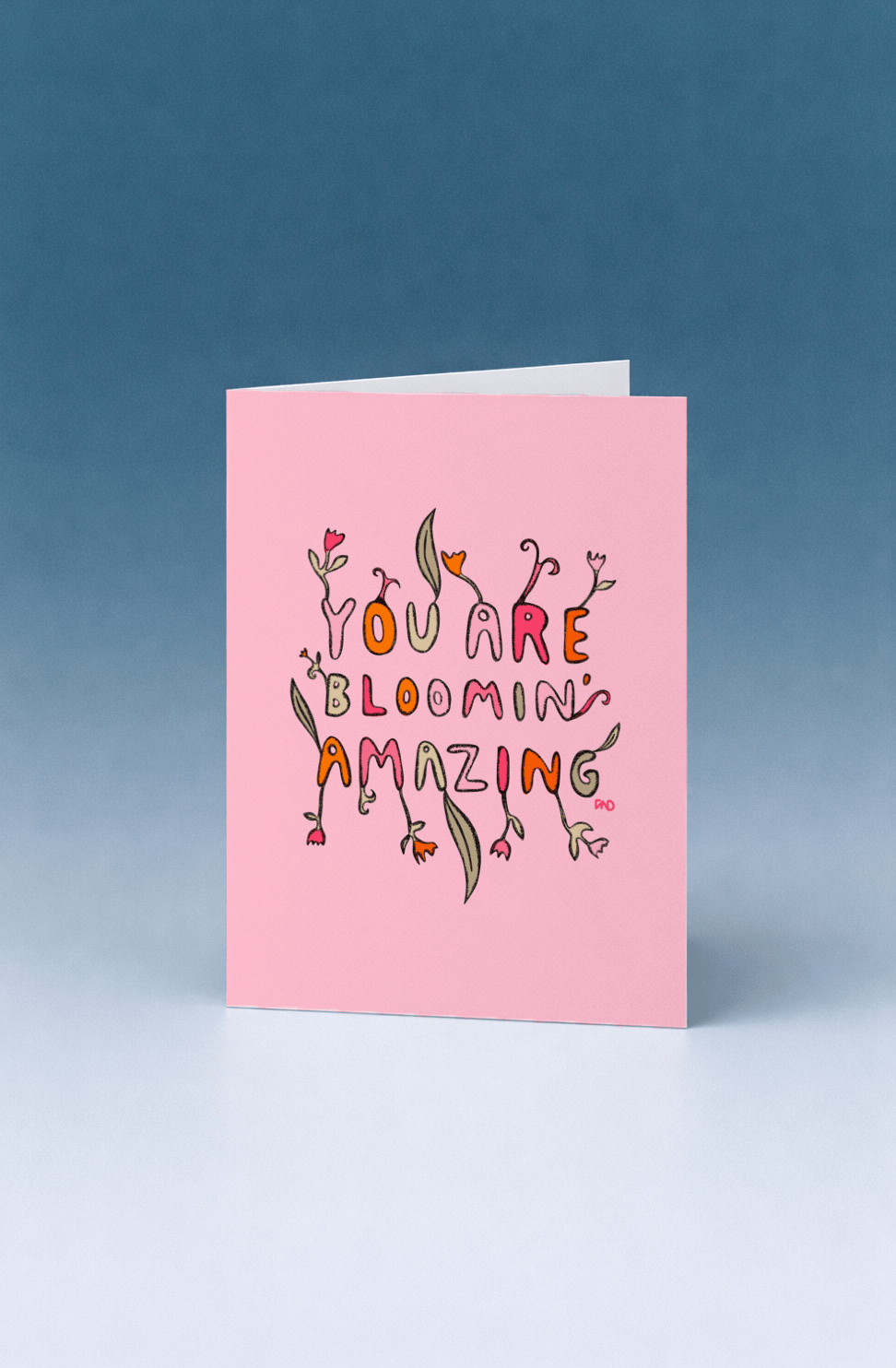 You Are Bloomin' Amazing mockup 5