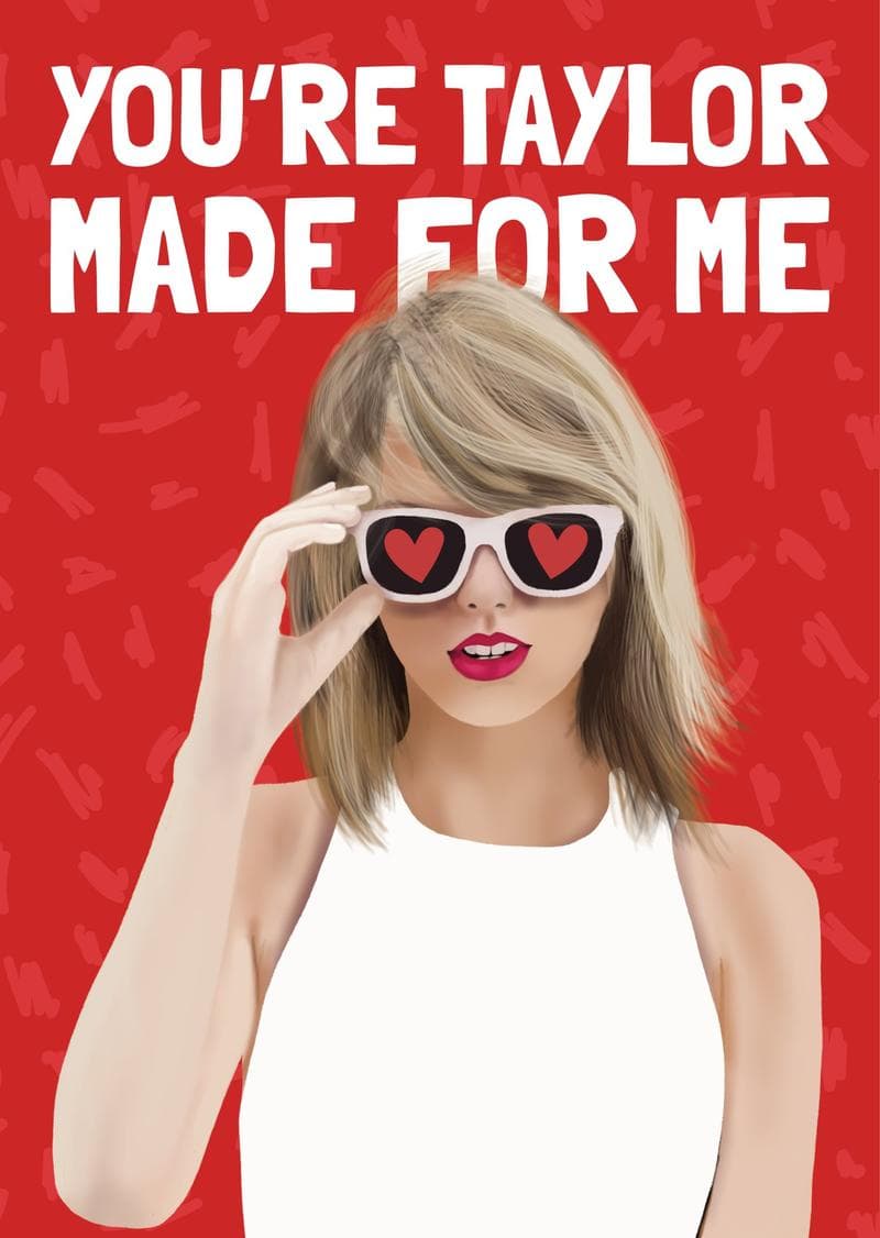 You're Taylor Made for Me