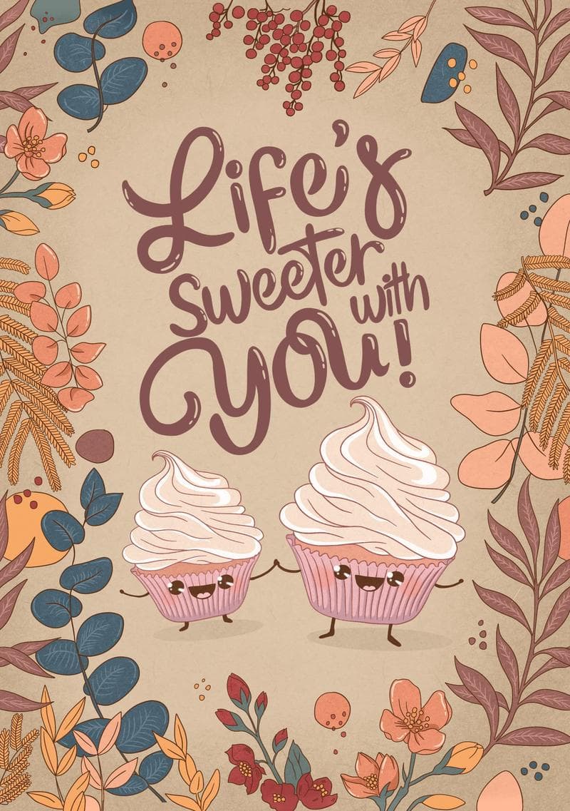 Life's Sweeter With You
