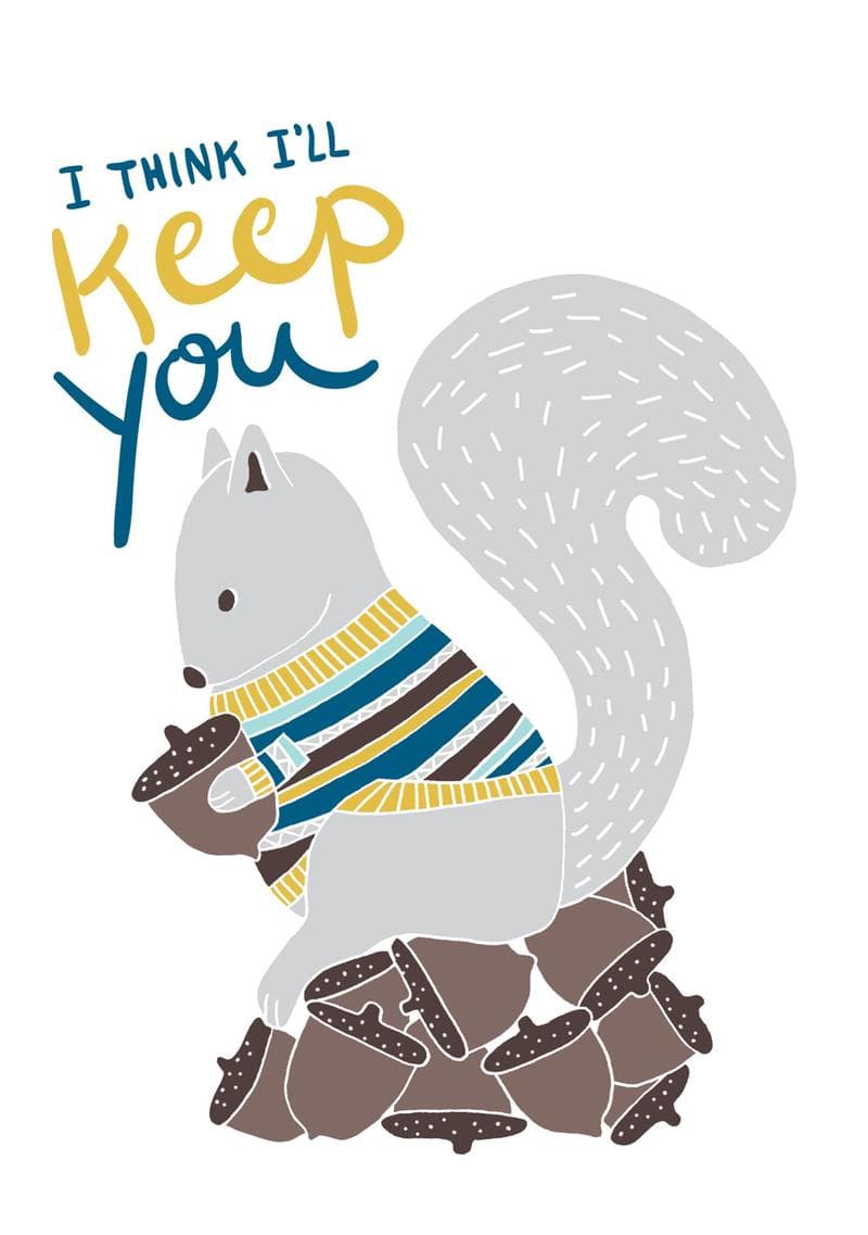 I Think I'll Keep You
