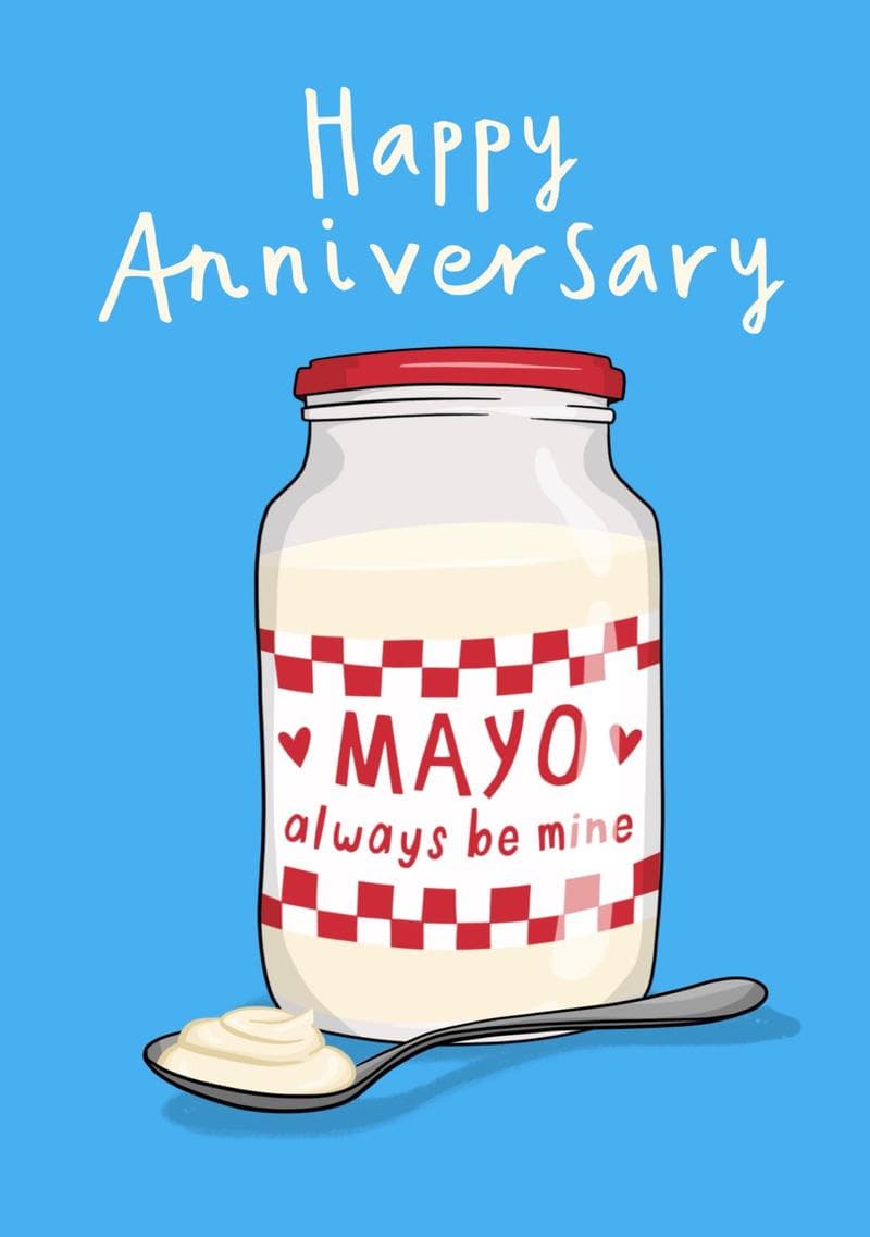 Mayo Always Be Mine