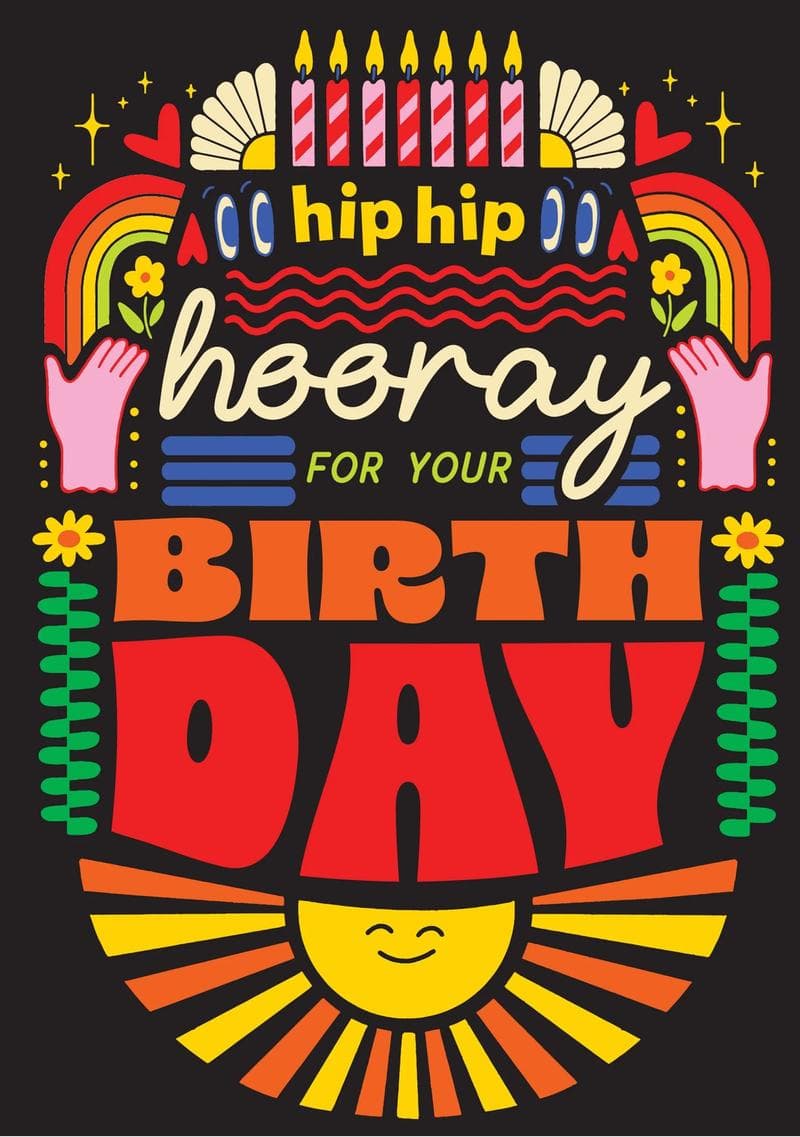 Hip Hip Hooray for Your Birthday