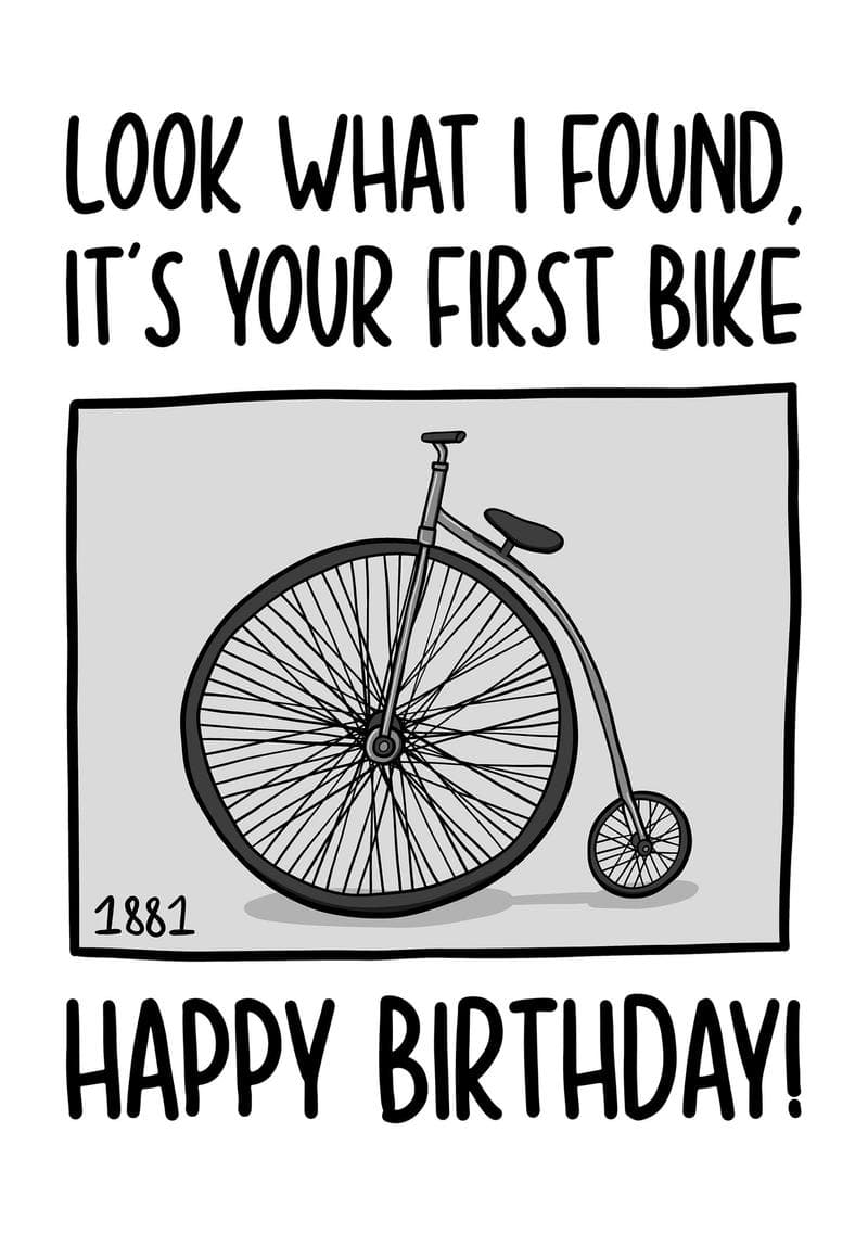Look What I Found, It's Your First Bike