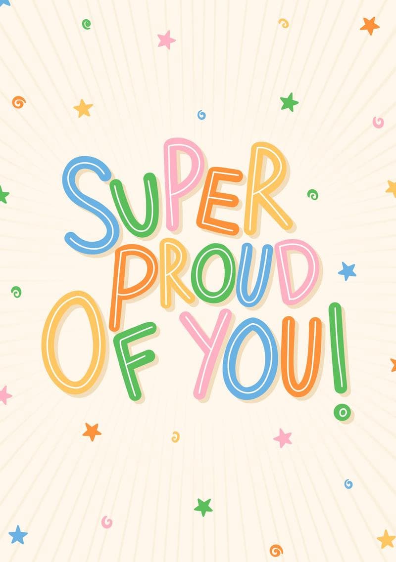 Super Proud of You