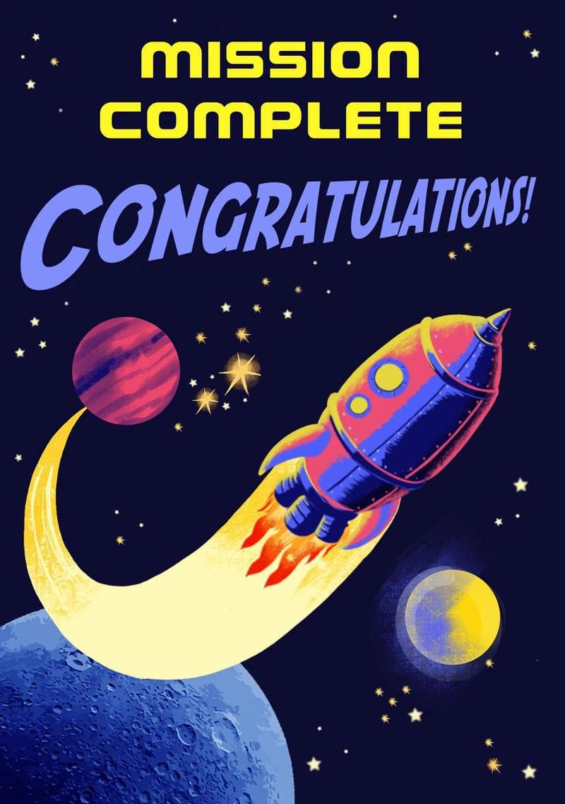 Mission Complete - Congratulations!
