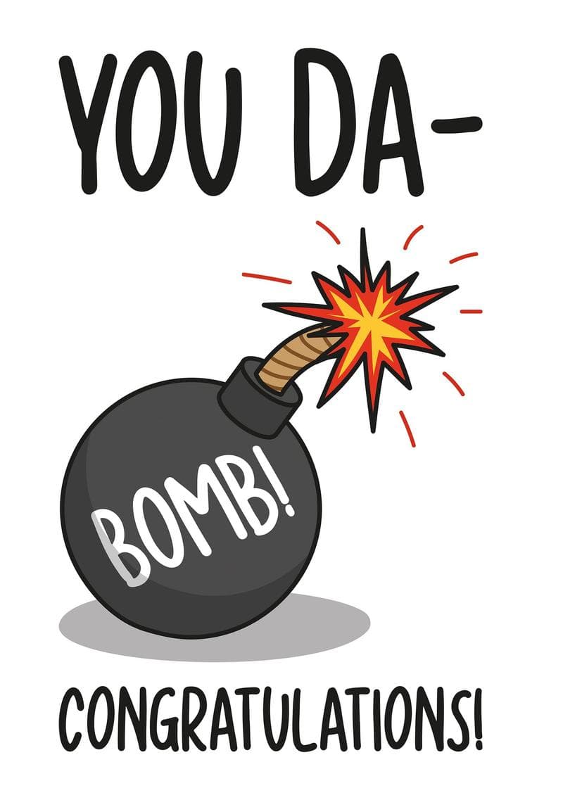 You Da Bomb!