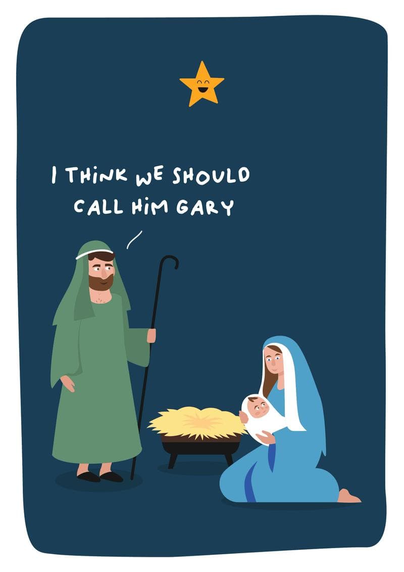 I Think We Should Call Him Gary