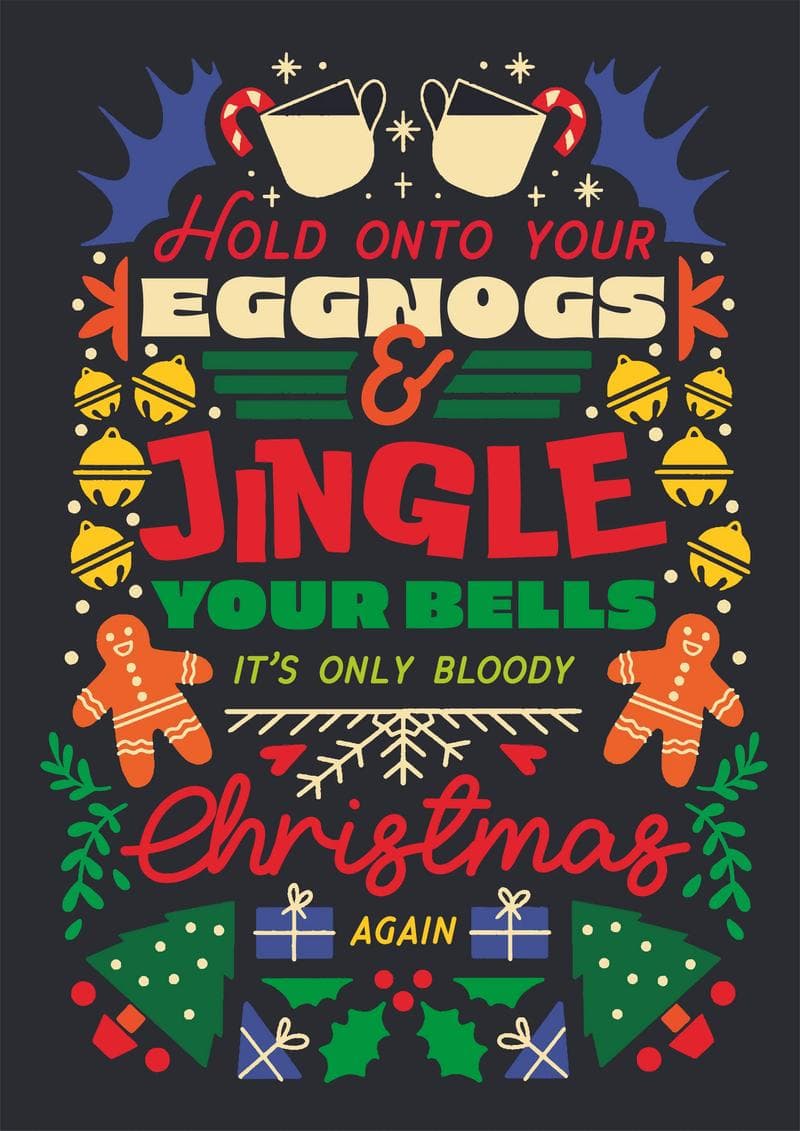 Hold Onto Your Eggnogs Funny Christmas Card