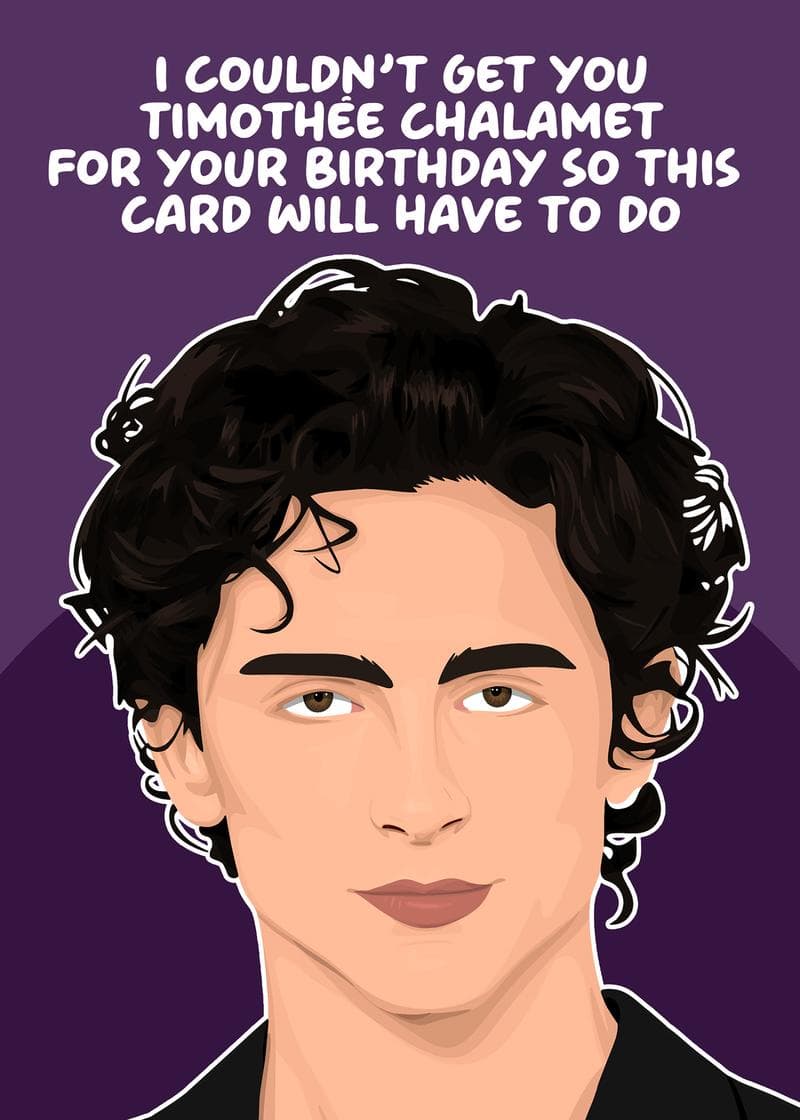 Timothée Chalamet Birthday Card