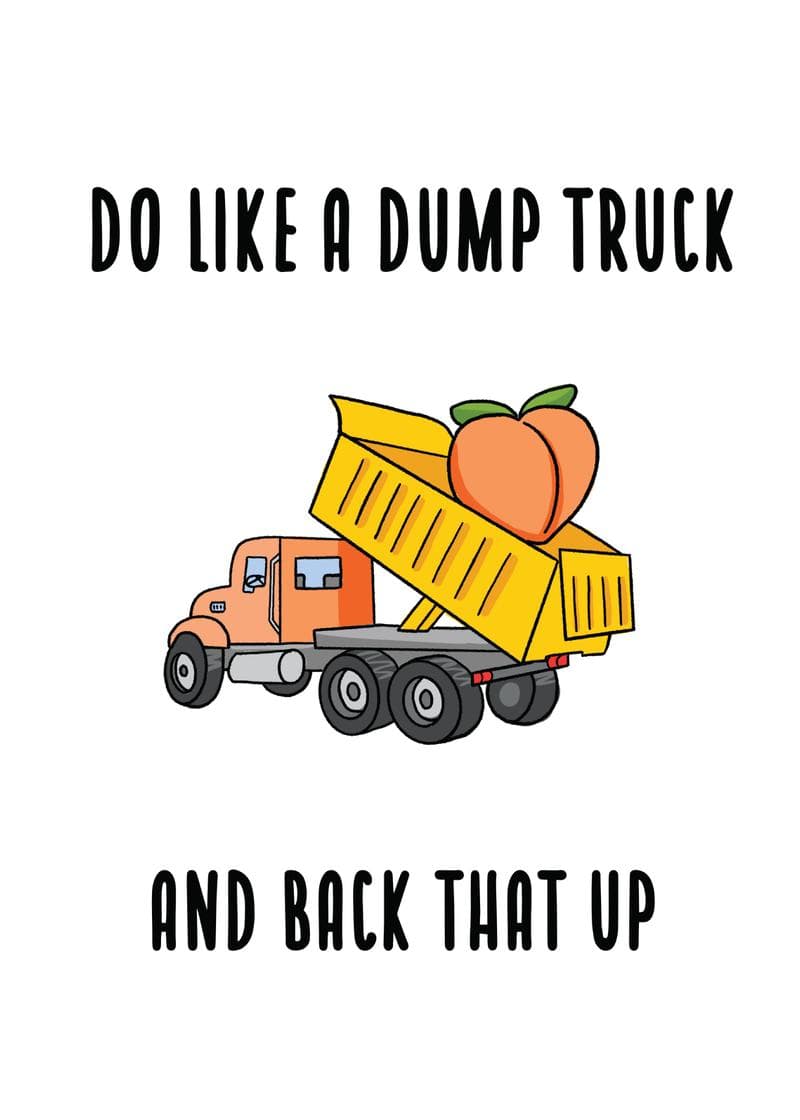 Back That Truck Up