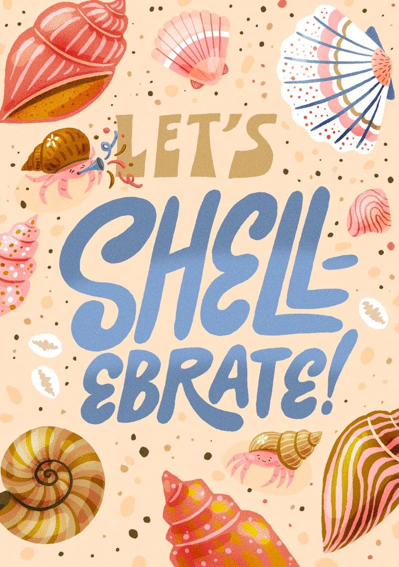 Let’s Shell-ebrate!