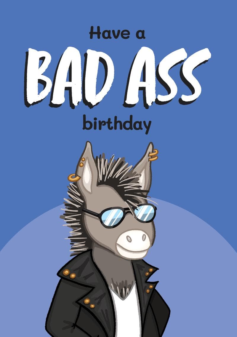 Bad Ass Birthday Card