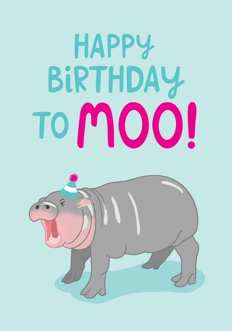 Happy Birthday to Moo! Hippo Card