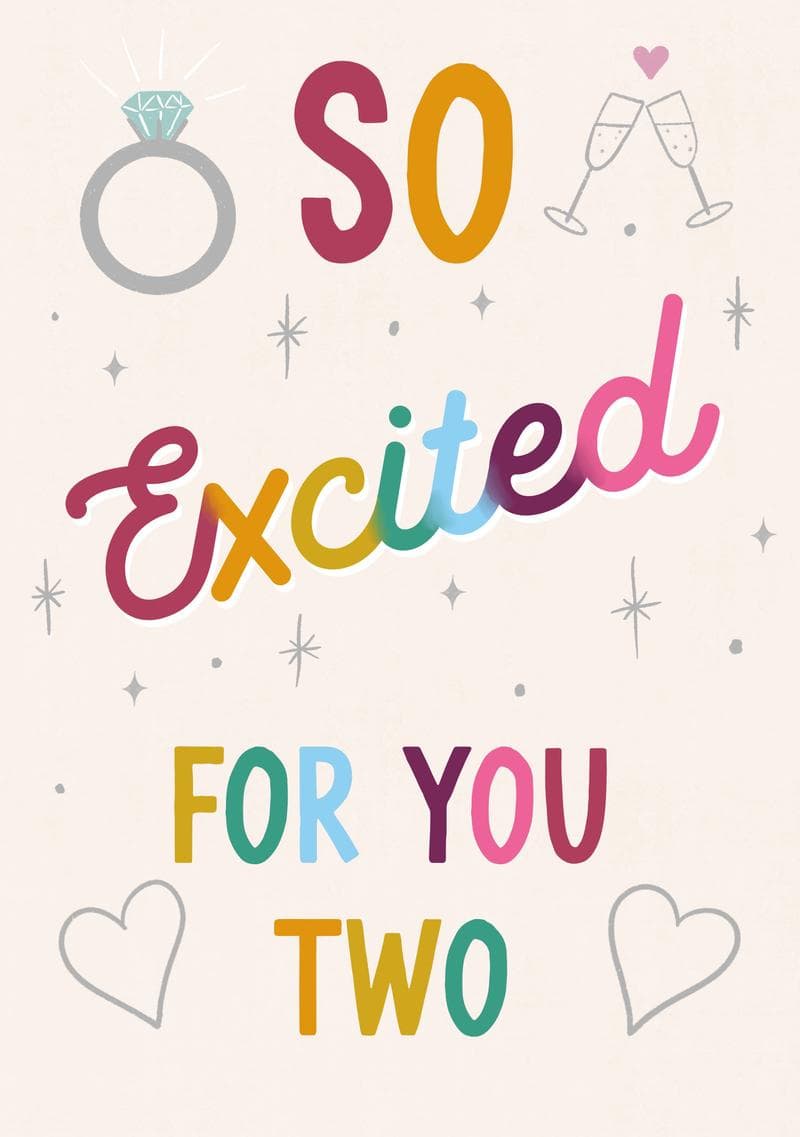 So Excited for You Two