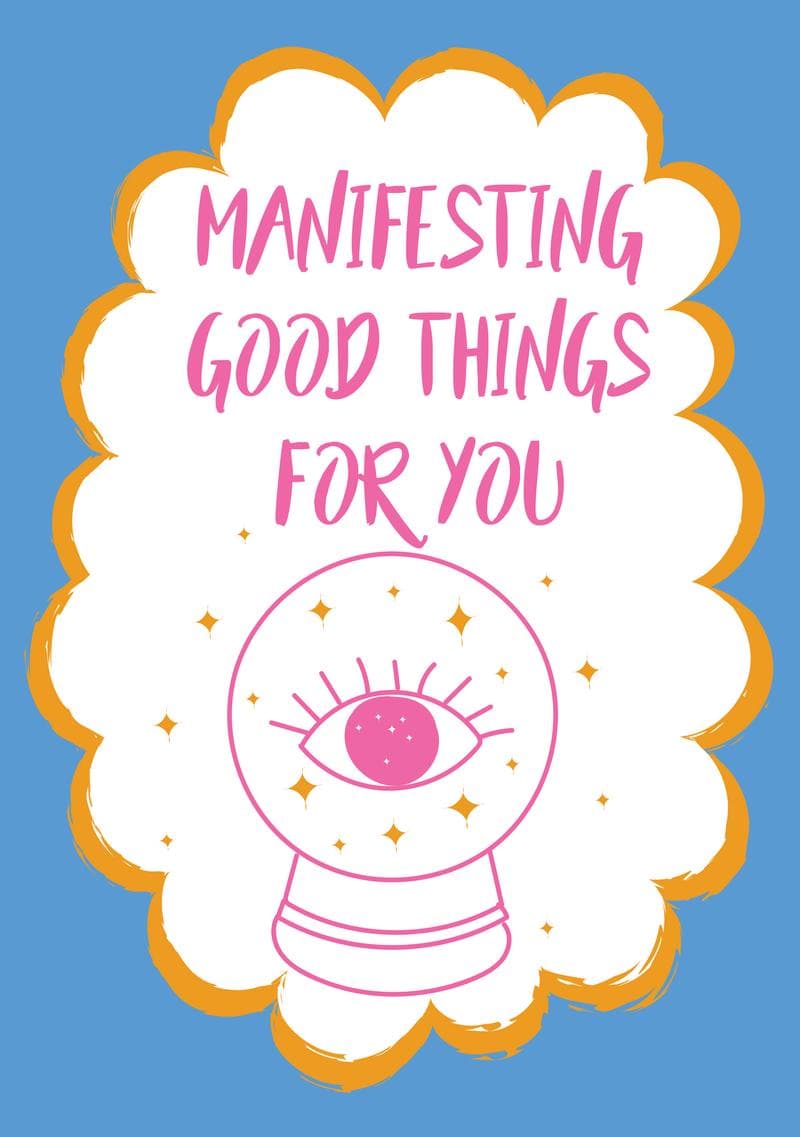 Manifesting Good Things for You