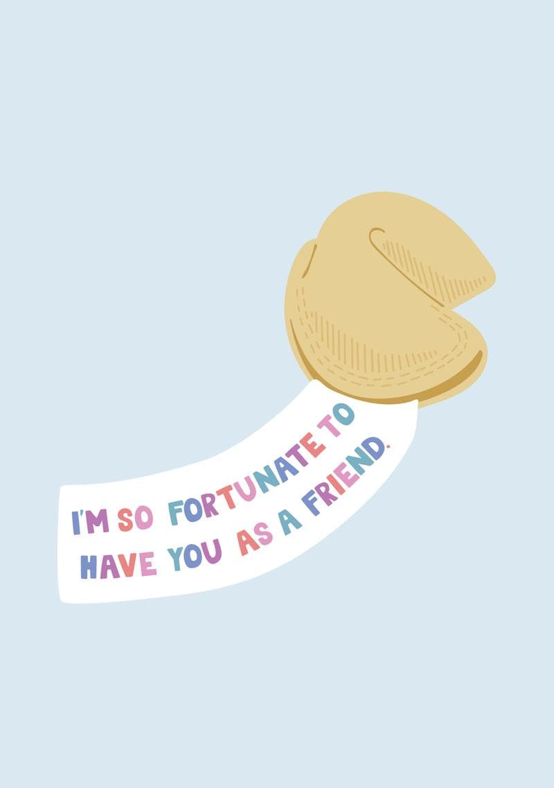 I'm So Fortunate to Have You as a Friend card