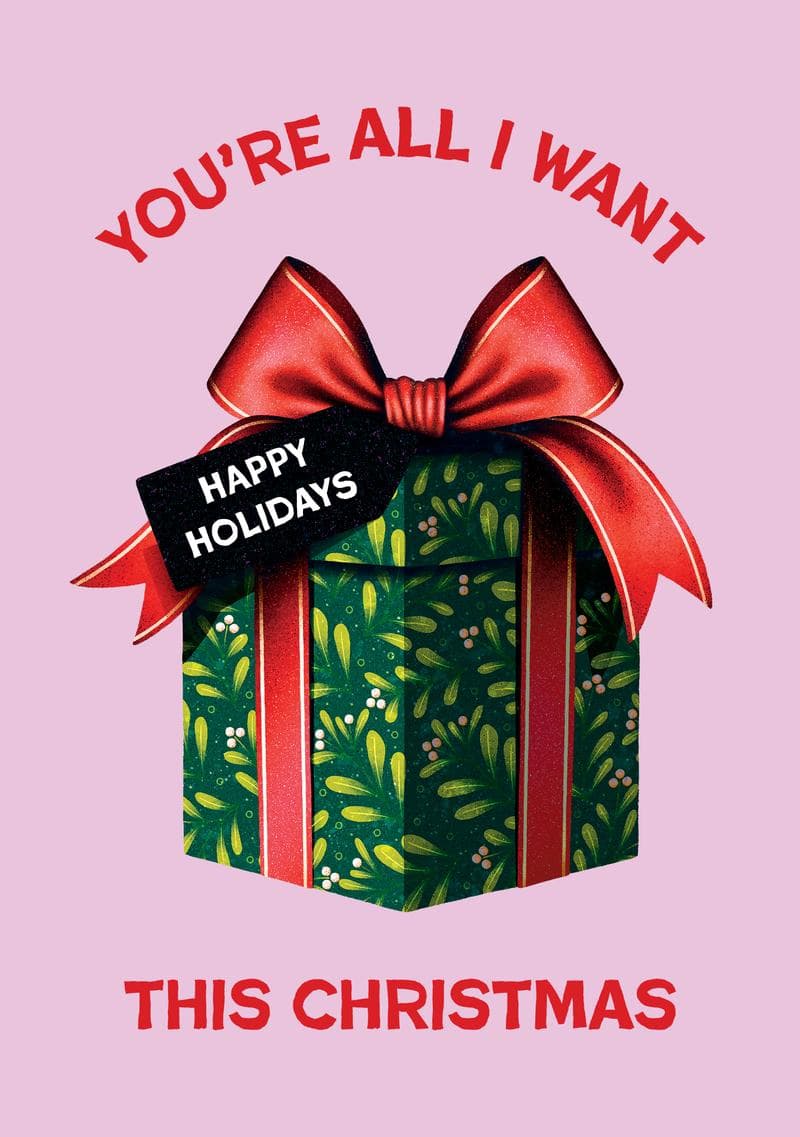You're All I Want This Christmas card
