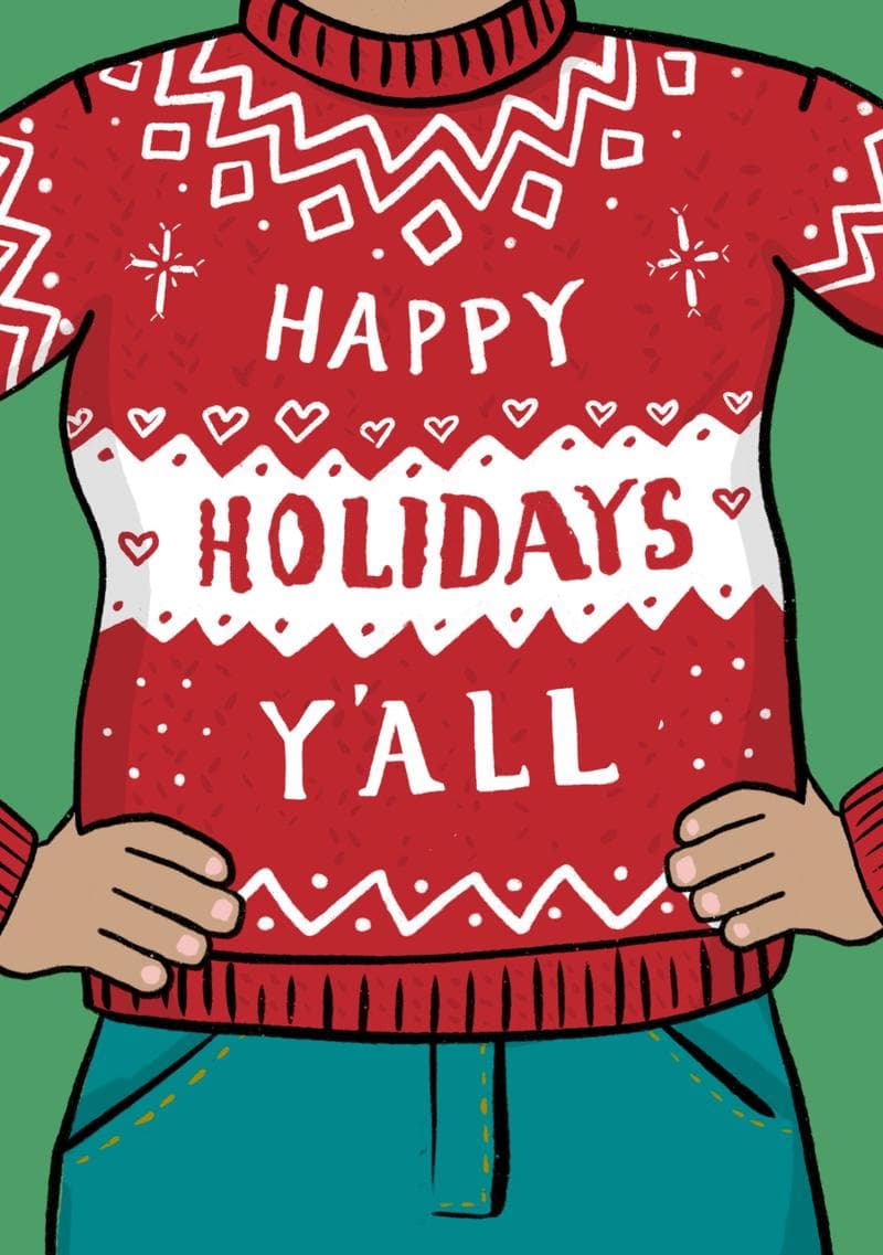 Happy Holidays Y'all