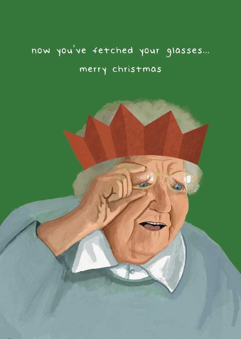 Now You've Fetched Your Glasses, Merry Christmas