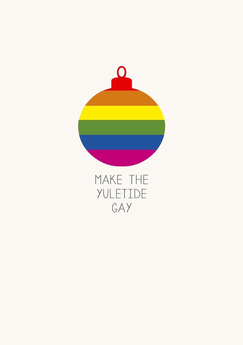 Make The Yuletide Gay
