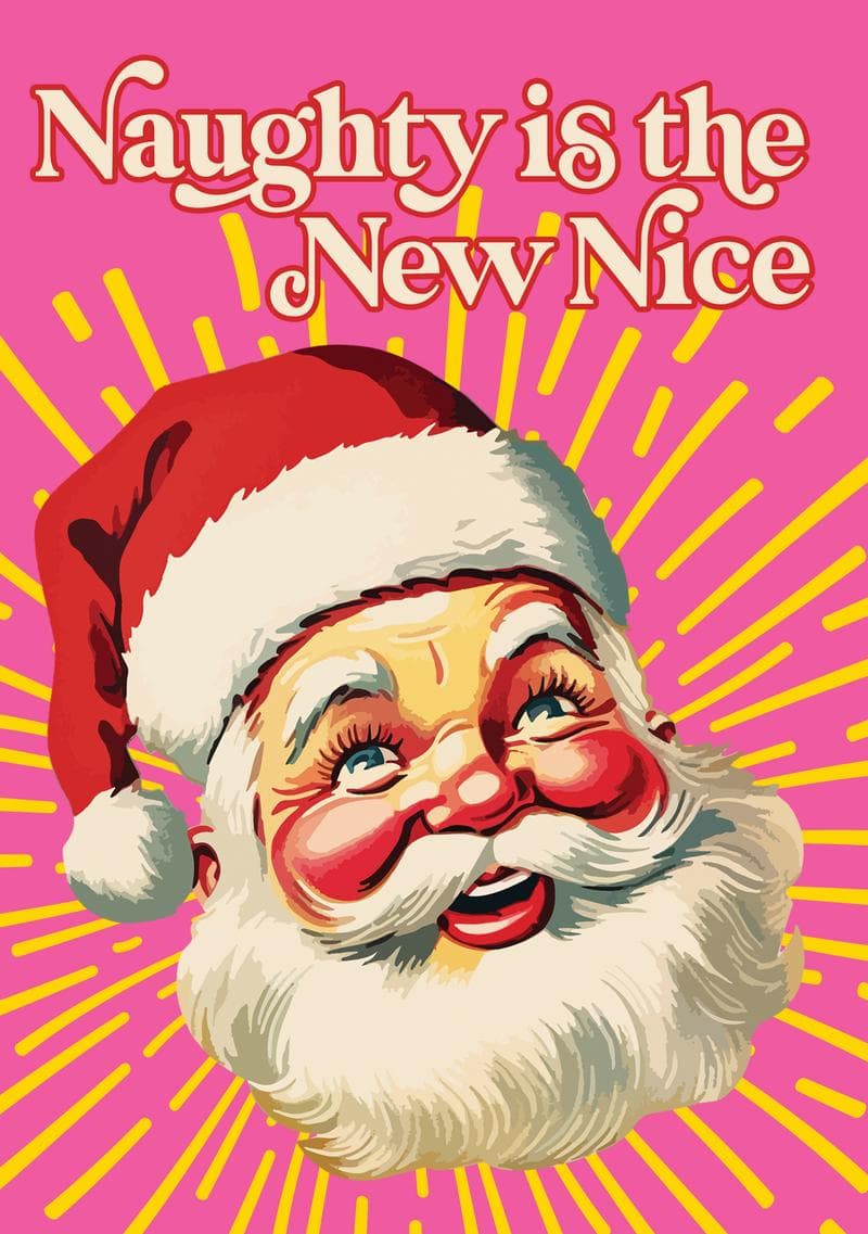 Naughty is the New Nice