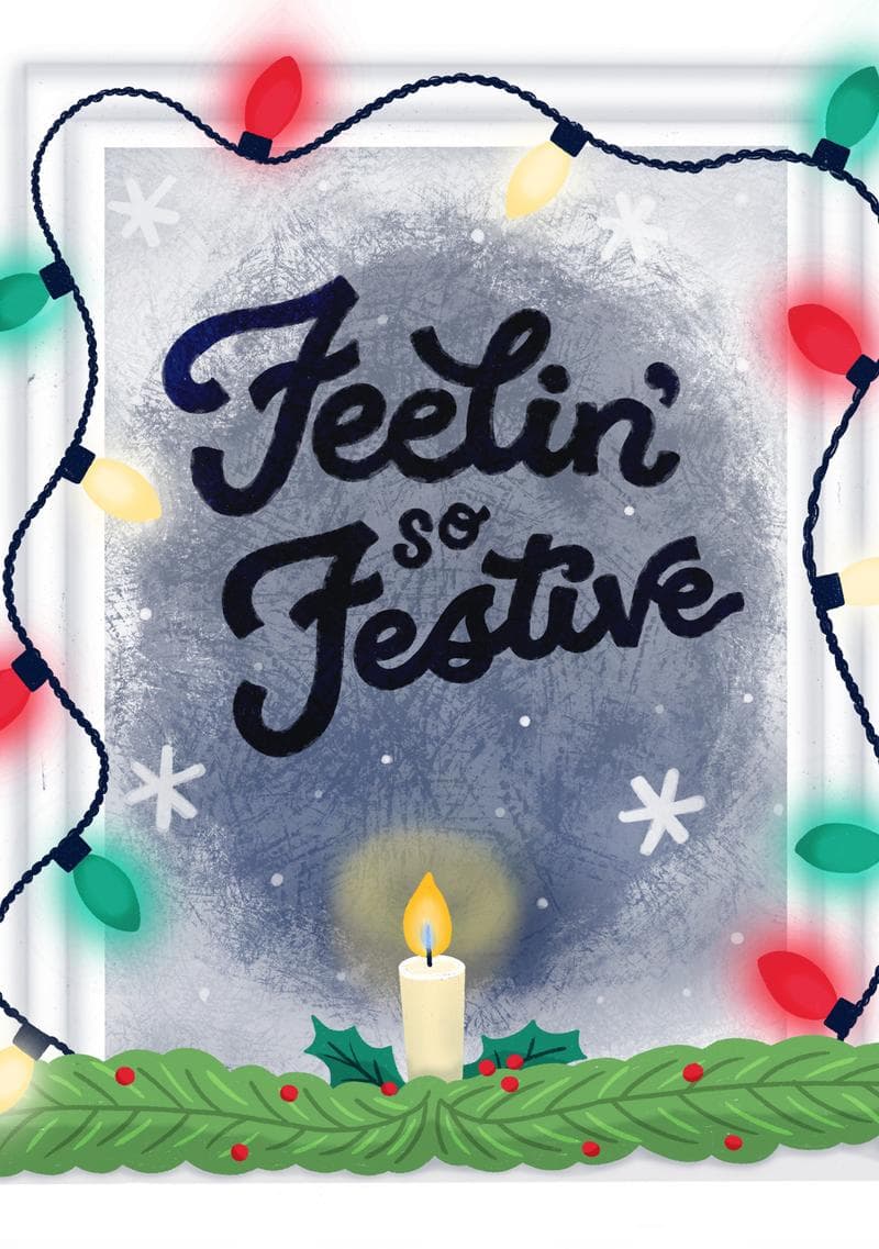 Feelin' So Festive