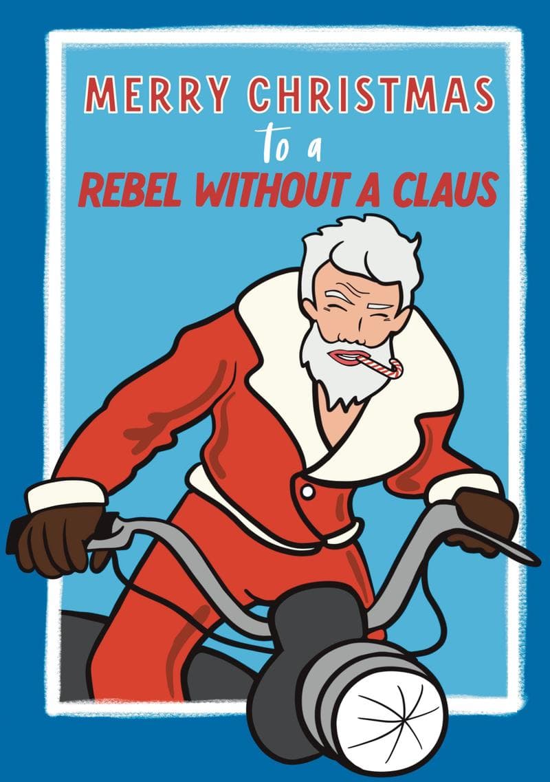 Rebel Without a Claus card