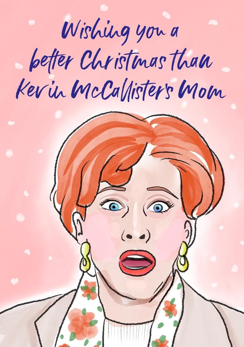 Better Christmas Than Kevin's Mom card