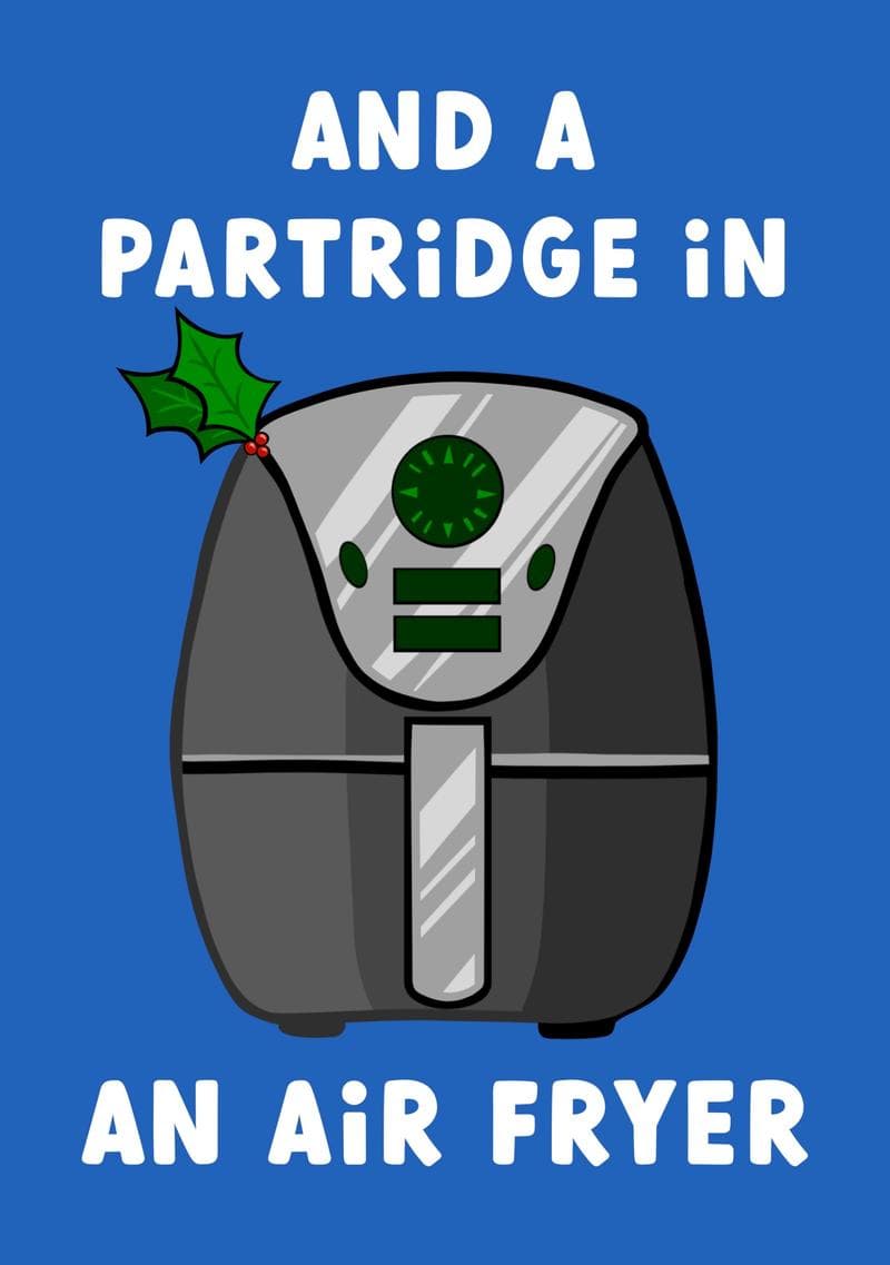And a Partridge in an Air Fryer card
