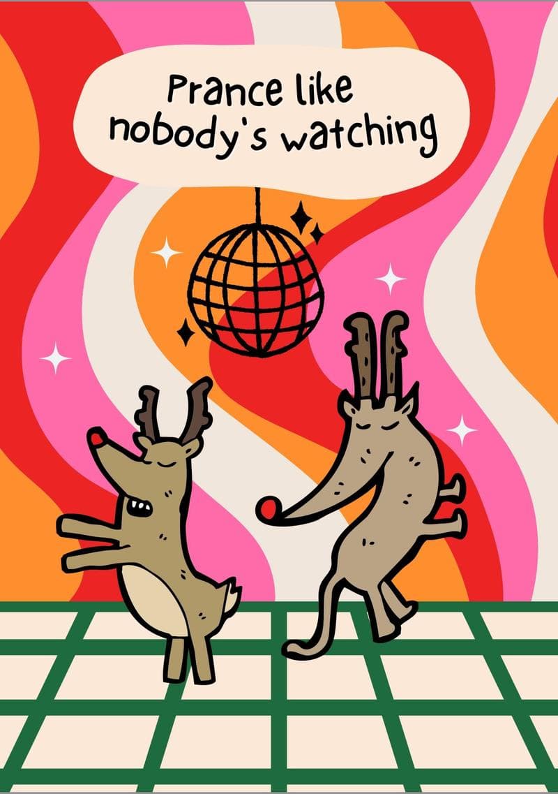 Prance Like Nobody's Watching