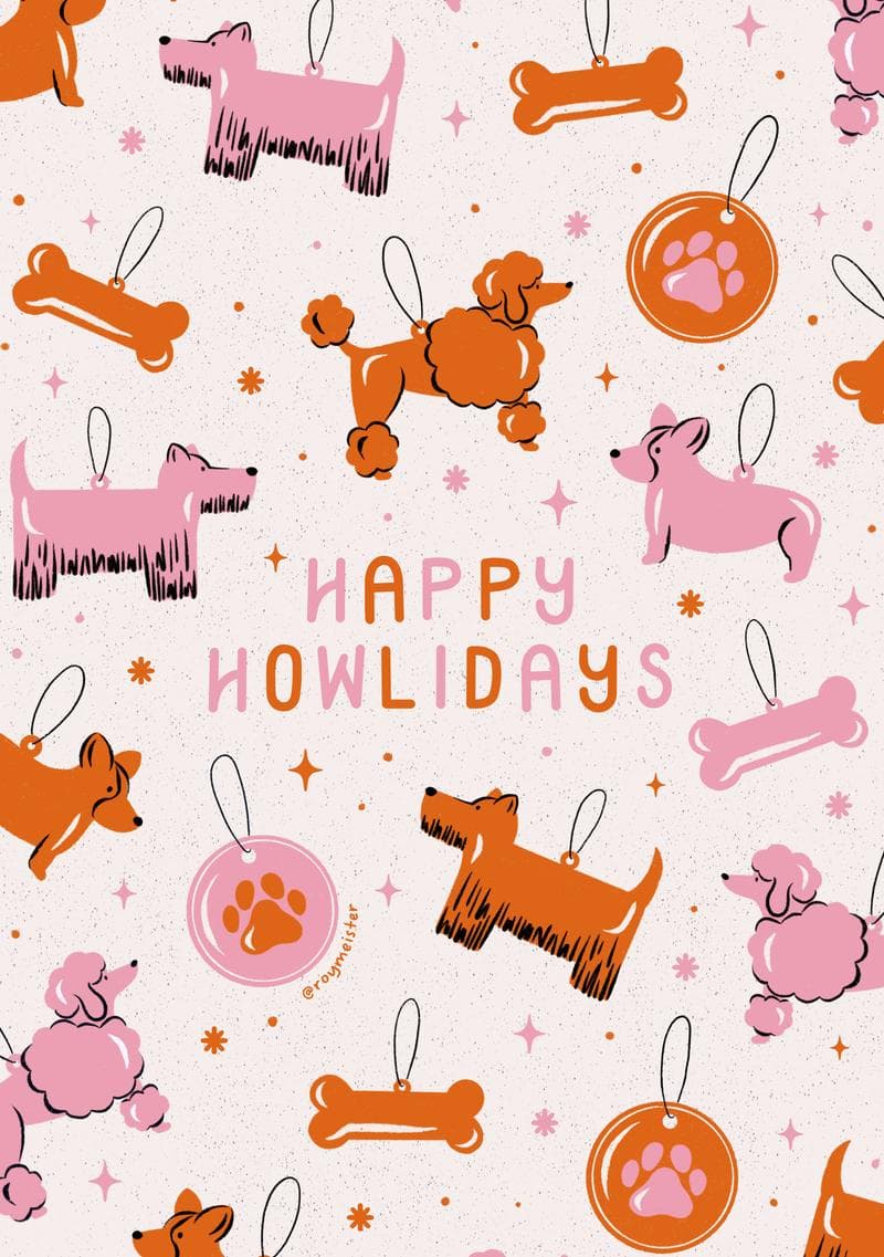 Happy Howlidays Dogs