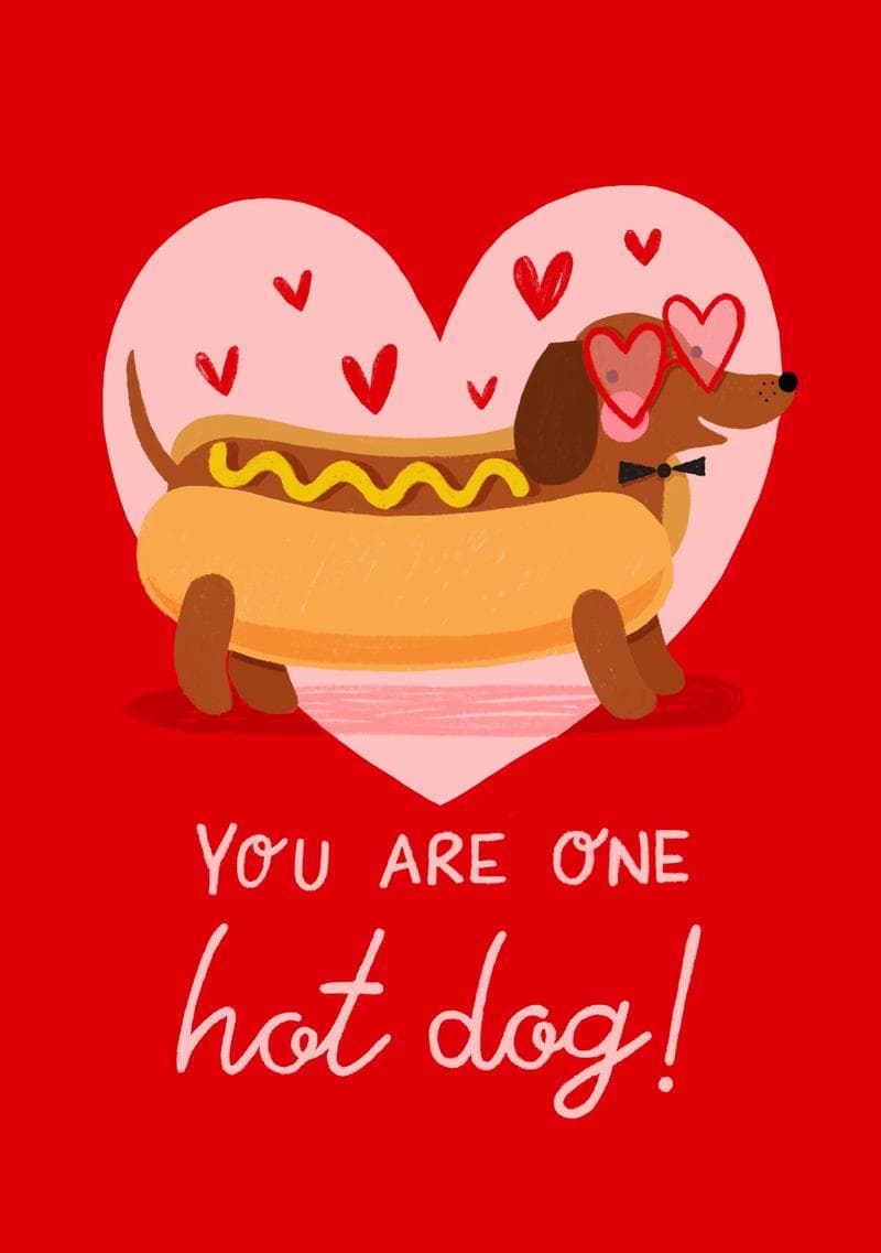 You Are One Hot Dog card