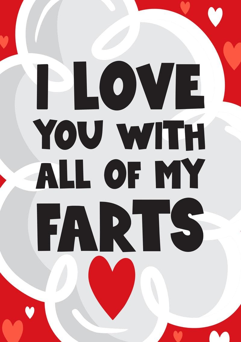 I Love You With All My Farts card